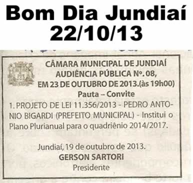 Bom Dia Jundiaí - 22/10/13 -pauta convite - audiência pública nº 8 - câmara municipal de jundiaí
