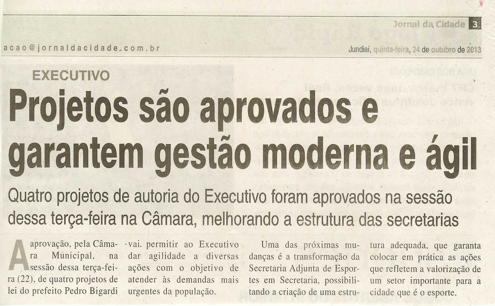 JC - 24/10/13 - pagina 3 - geral - Projetos são aprovados e garantem gestão moderna e ágil - 
