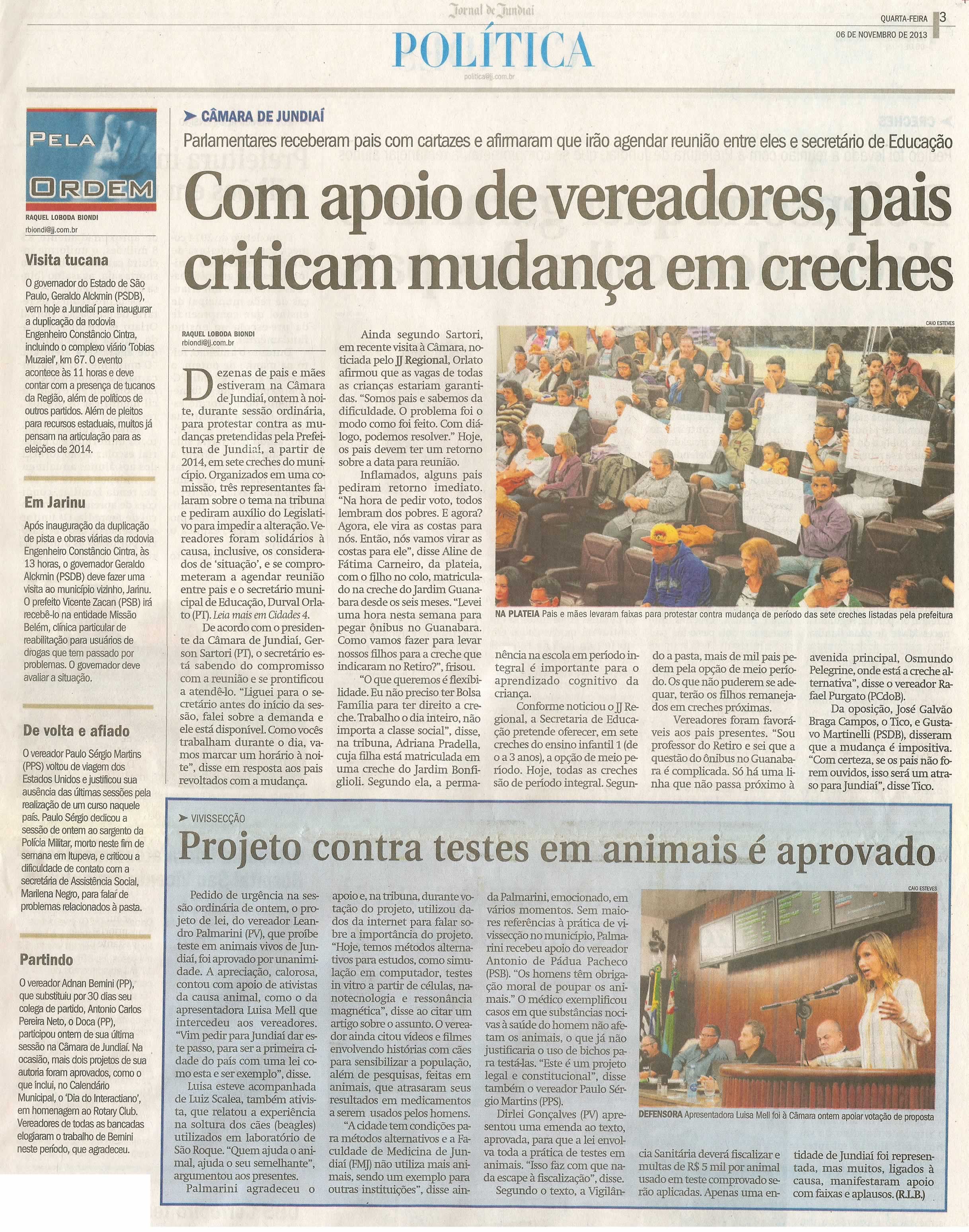JJ - 06/11/13 - pg 3 - Política - Com apoio de vereadores, pais criticam mudança em creches - 