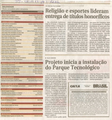 JJ - 08/11/13 - pg 3 - Política - Solenidade - Religião e esportes lideram entrega de títulos honoríficos - Projeto inicia a instalação do Parque Tecnológico -