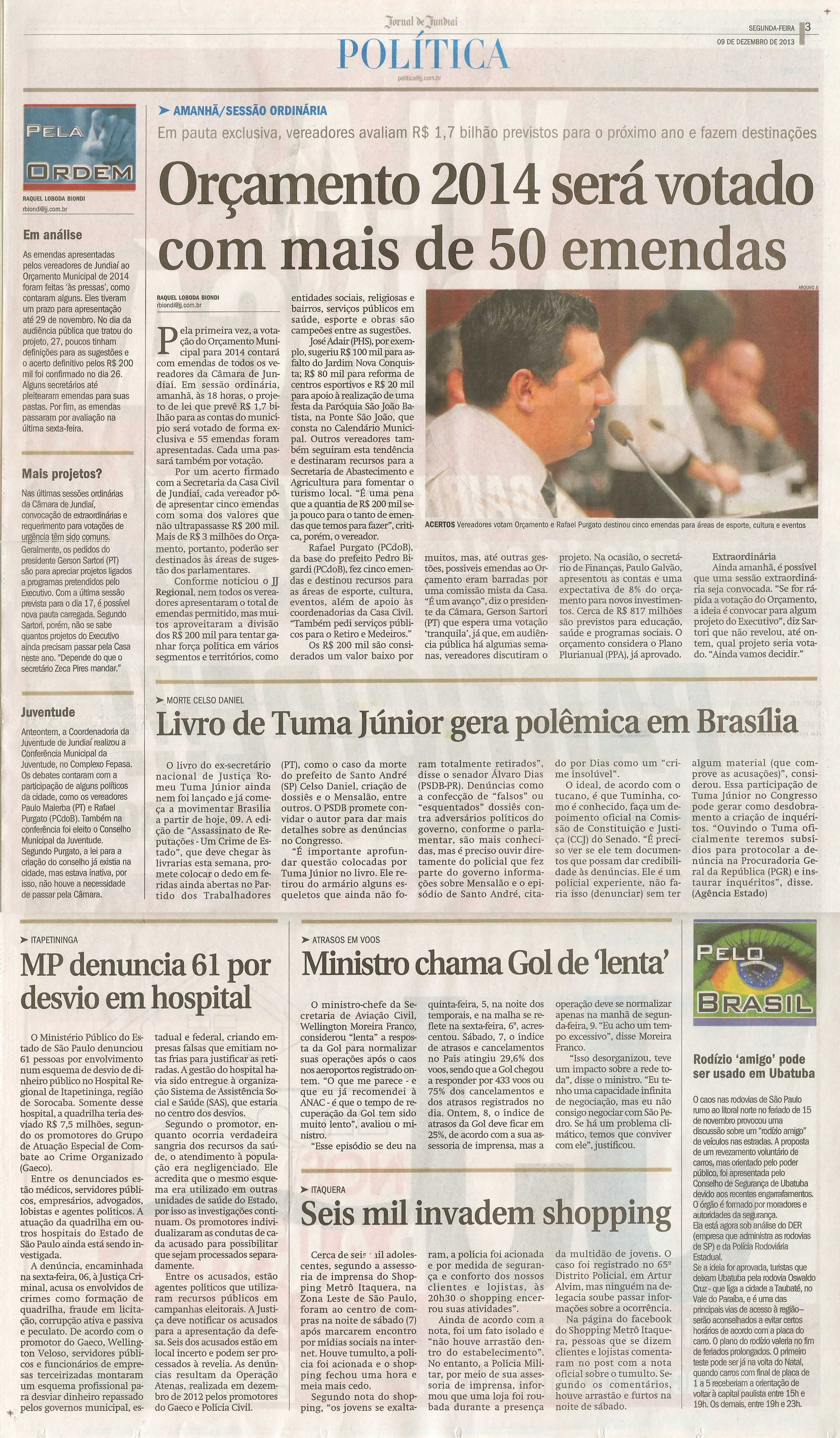 JJ - 09/12/13 - pg 3 - Política - Orçamento 2014 será votado com mais de 50 emendas -