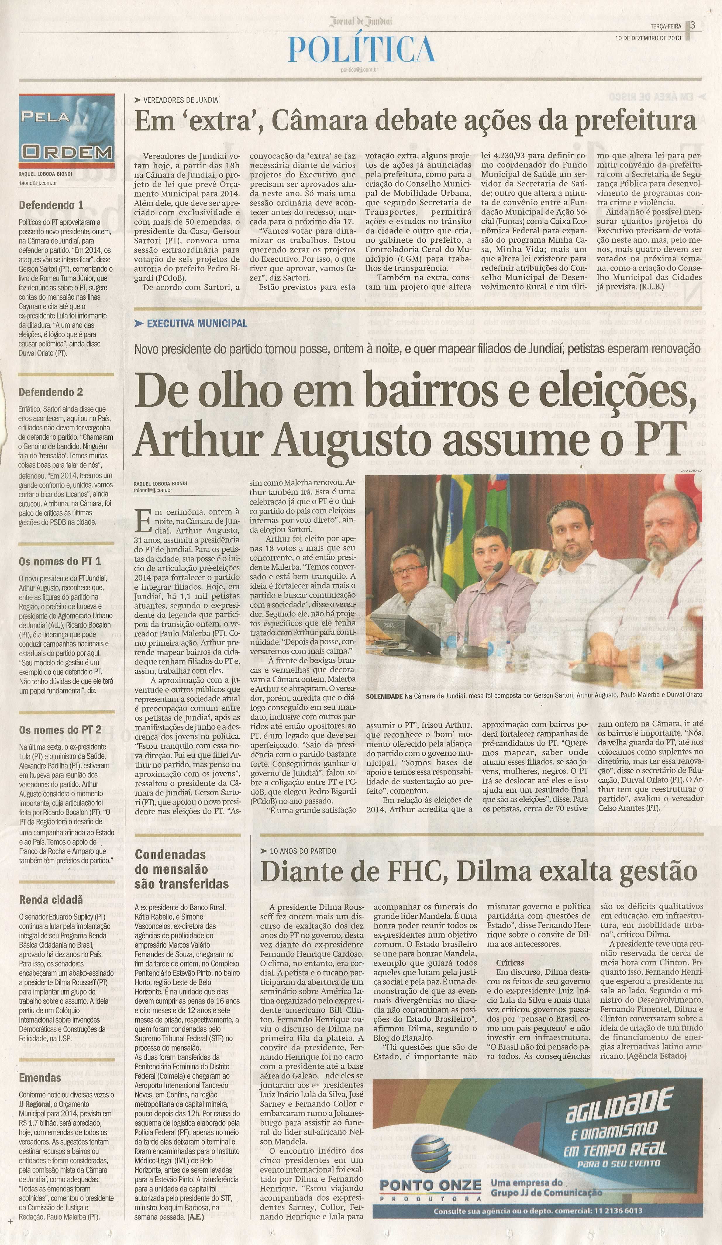 JJ - 10/12/13 - pg 3 - Política - Em extra Câmara debate ações da prefeitura - De olho em bairros e eleições, Arthur Augusto assume o PT -