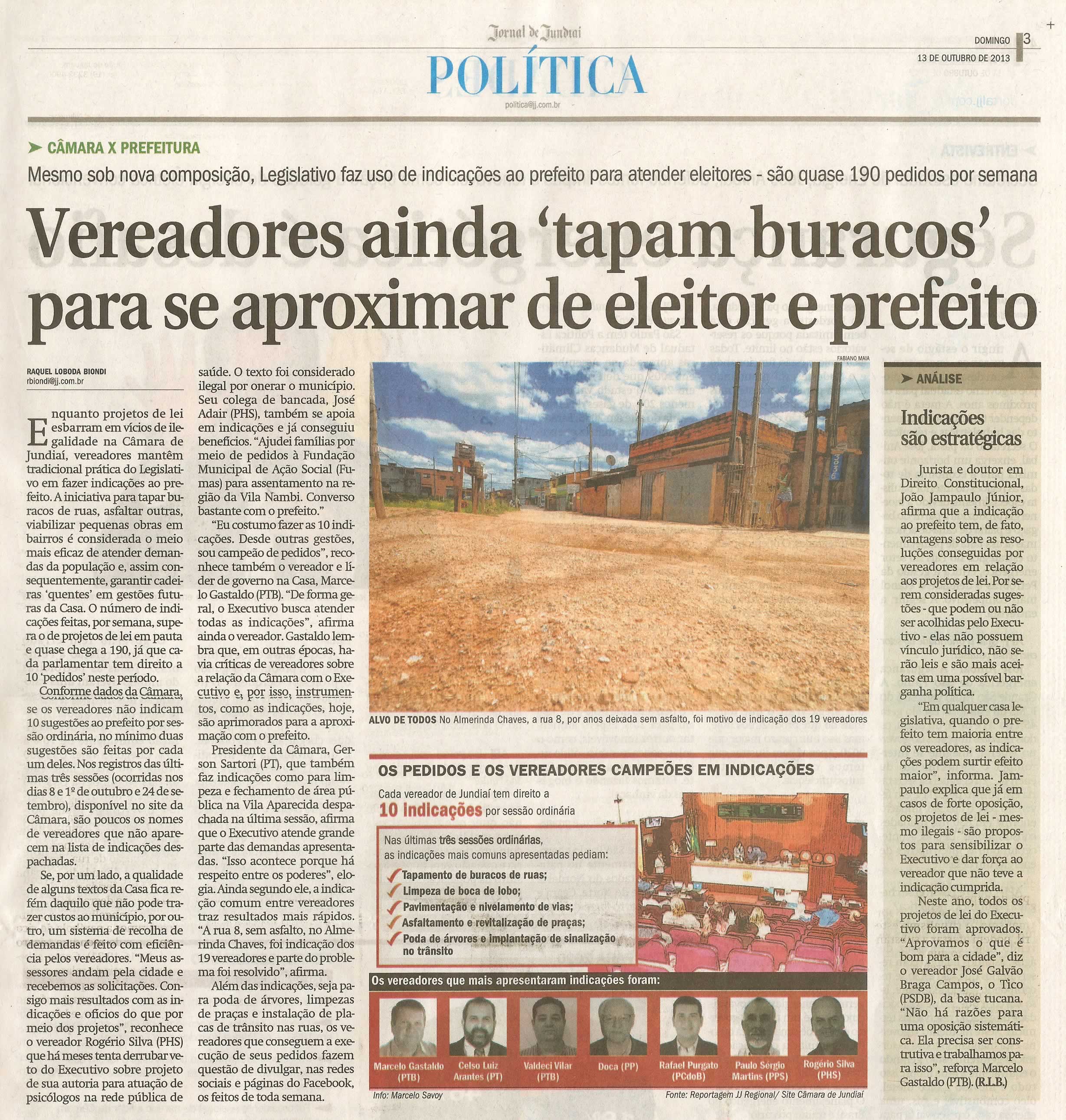 JJ - 13/10/13 - pagina 3 - política - Vereadores ainda tapam buracos para se aproximar de eleitor e prefeito - 