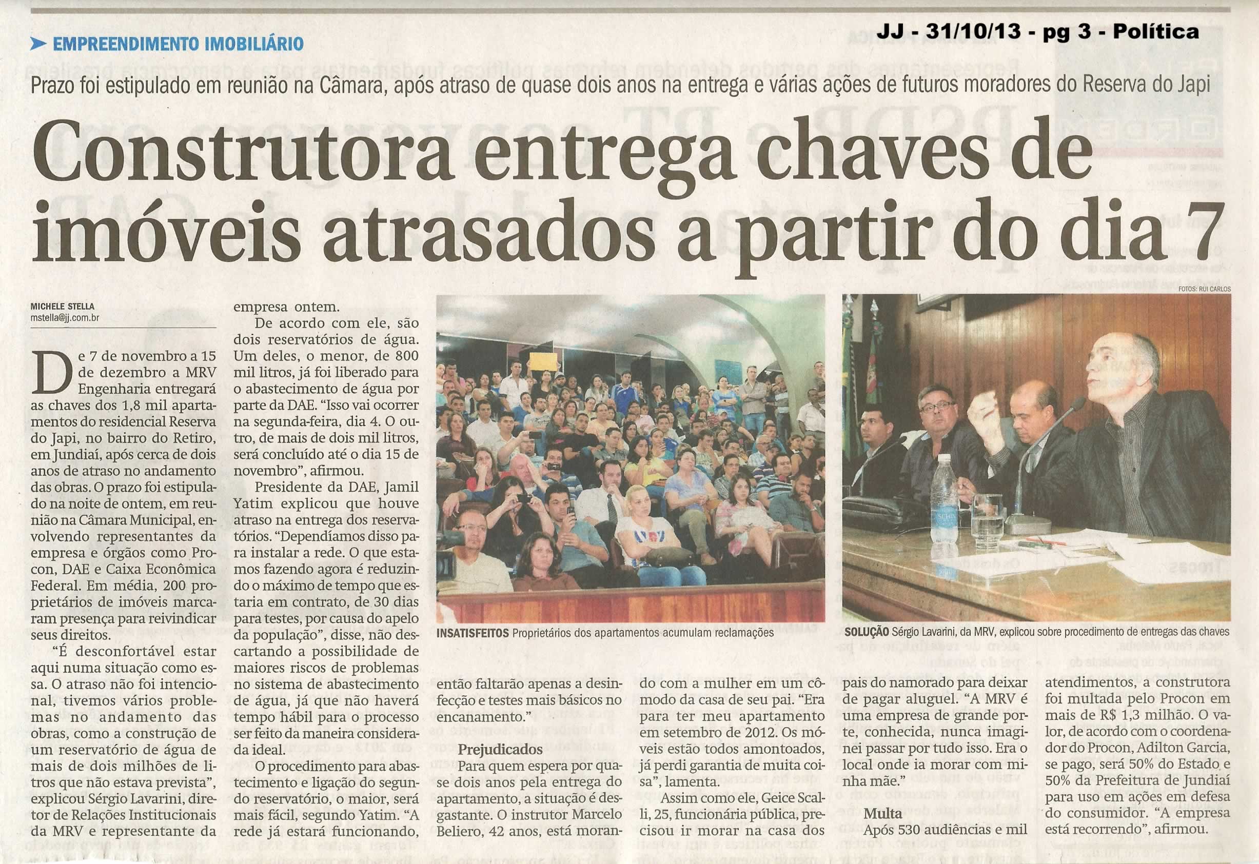 JJ - 31/10/13 - pagina 3 - política - Construtora entrega chaves de imóveia atrasados a partir do dia 7 - 