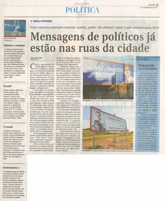 JJ - Mensagens de políticos já estão nas ruas da cidade - 