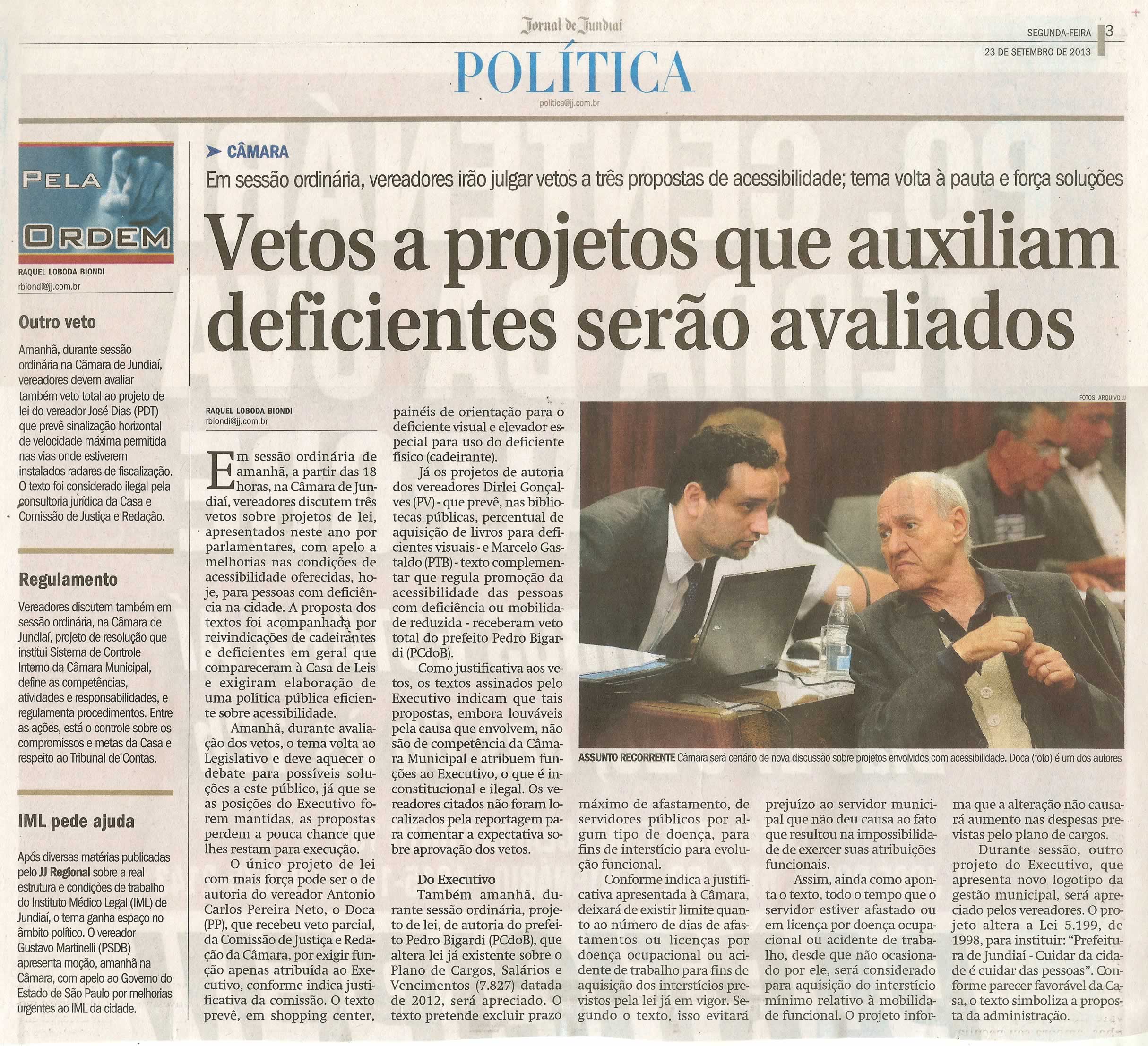 Jornal de Jundiaí - 23/09/13 - pagina 3 - política - Vetos a projetos que auxiliam deficientes serão avaliados -