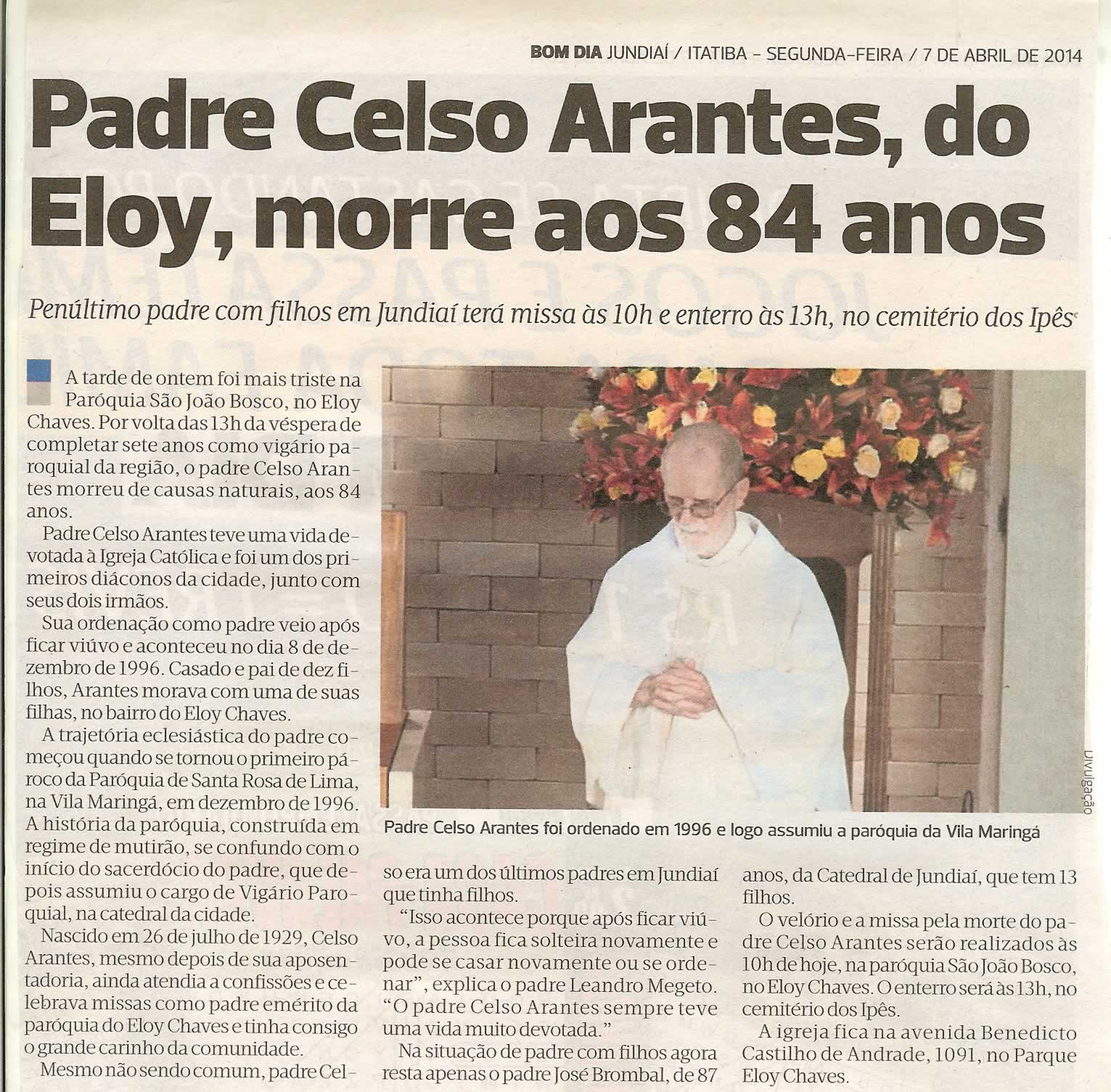 Bom Dia Jundiaí - 07/04/14 - Padre Celso Arantes, do Eloy, morre aos 84  anos -