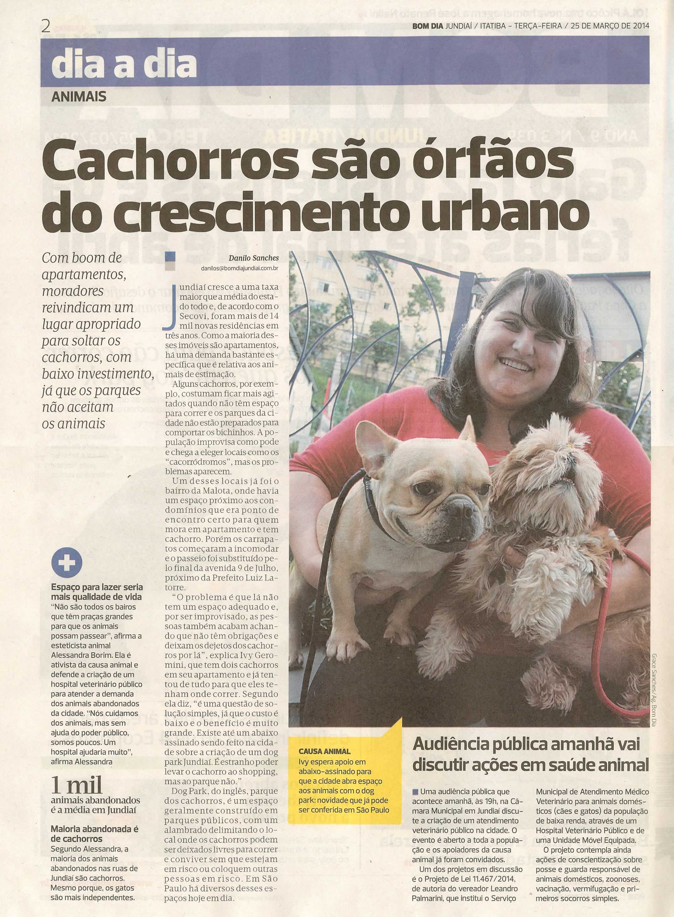 Bom Dia Jundiaí - 25/03/14 - pg 2 - Cachorros são órfãos do crescimento urbano - 