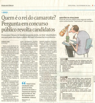 Folha de São Paulo - 07/02/14 - pg C3 - Quem é o rei do camarote? Pergunta em concurso público revolta candidatos -