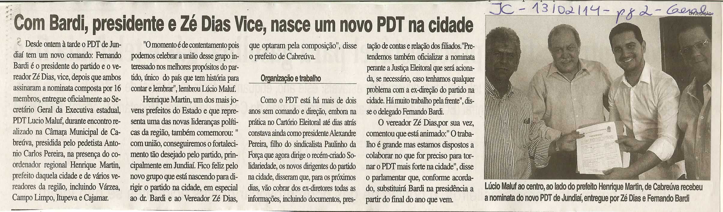 JC - 13/02/14 - pg 2 - Geral - Com Bardi, presidente e Zé Dias Vice, nasce um novo PDT na cidade - 
