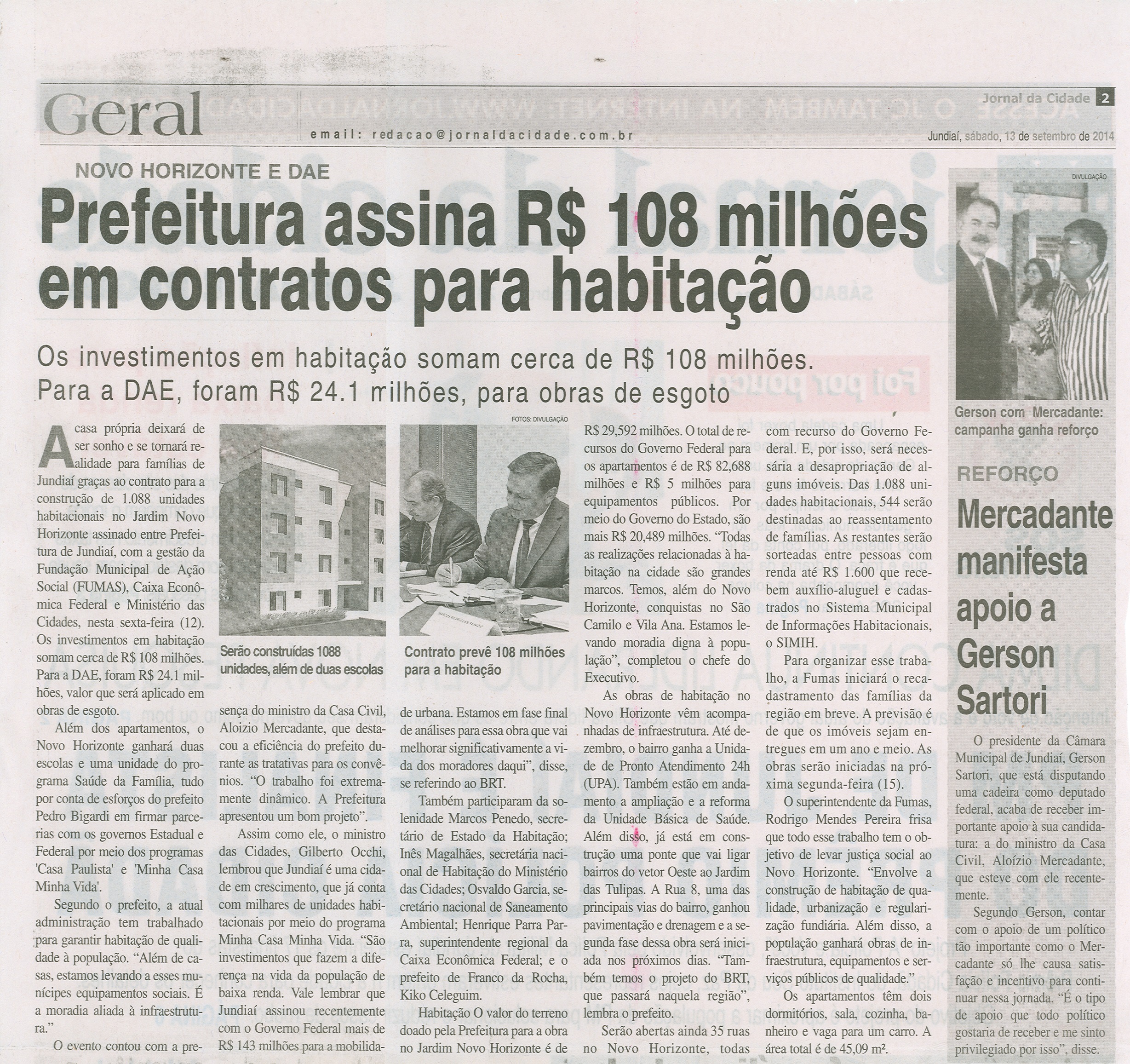 JC - 13/09/14 - pág. 02 - Geral - Prefeitura assina R$108 milhões em contratos para habitação - Mercadante manifesta apoio a Gerson Sartori