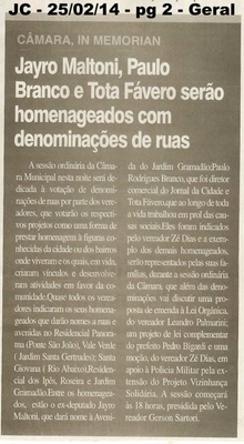 JC - 25/02/14 - pg 2 - geral - Jayro Maltoni, Paulo Branco e Tota Fávero serão homenageados com denominações de ruas -