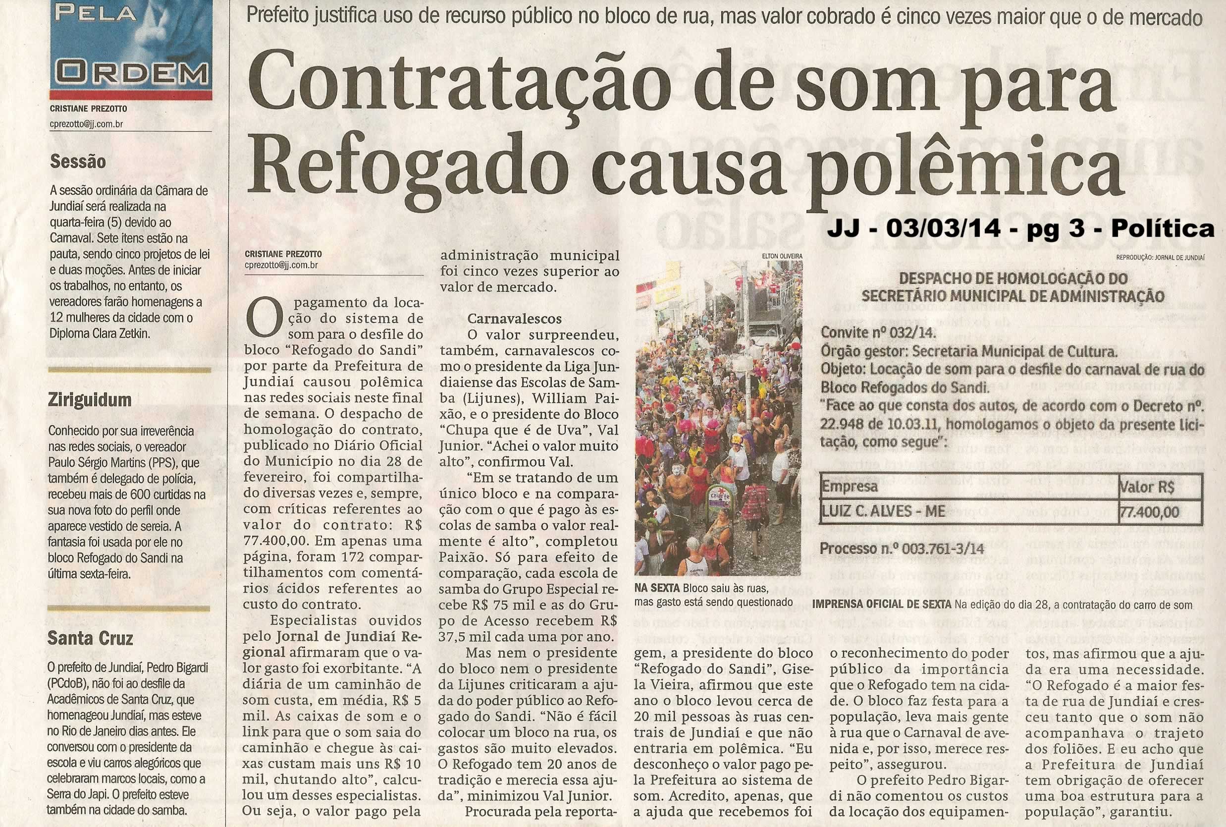 JJ - 03/03/14 - pg 3 - Política - Contratação de som para refogado causa polêmica -