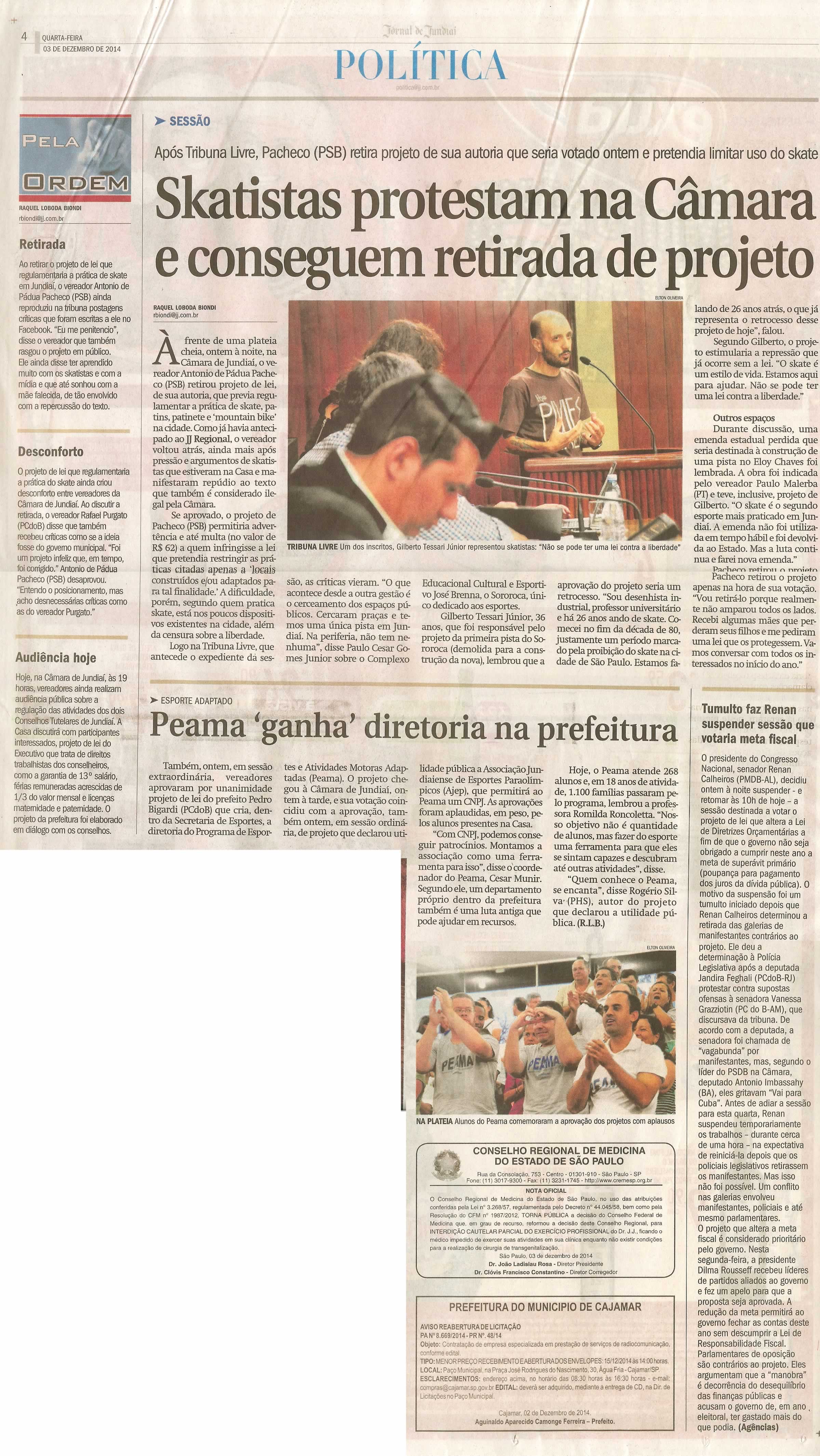 JJ - 03/12/14 - pg 3 - Política - Skatistas protestam na Câmara e conseguem retirada do projeto - Peama ganha diretoria na prefeitura - 