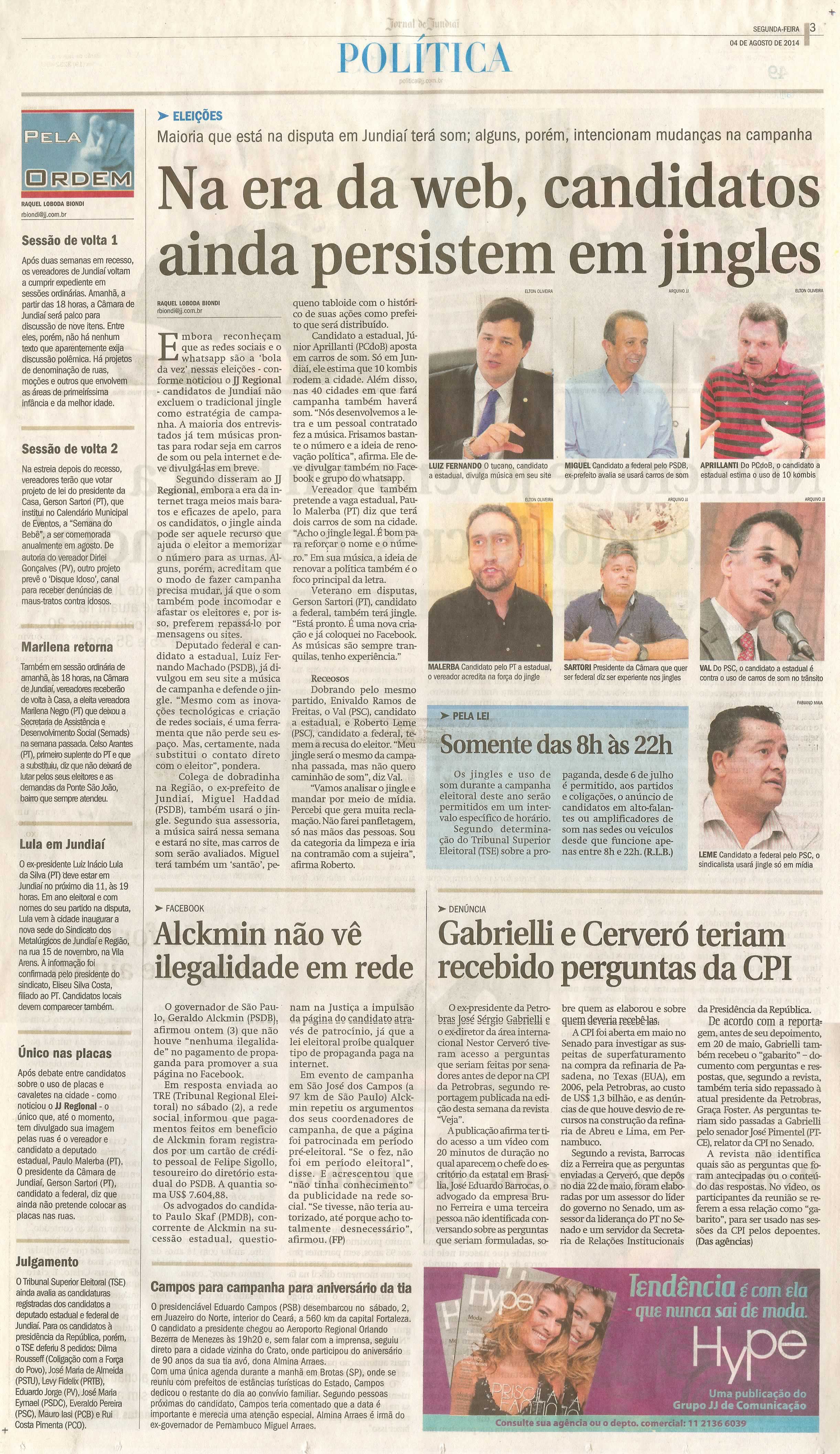 JJ - 04/08/14 - pg 3 - Política - Na era da web, candidatos ainda persistem em jingles - 