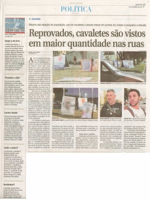 JJ - 04/09/14 - pág. 03 - Política - Pela Ordem - Reprovados, cavaletes são vistos em maior quantidade nas ruas.