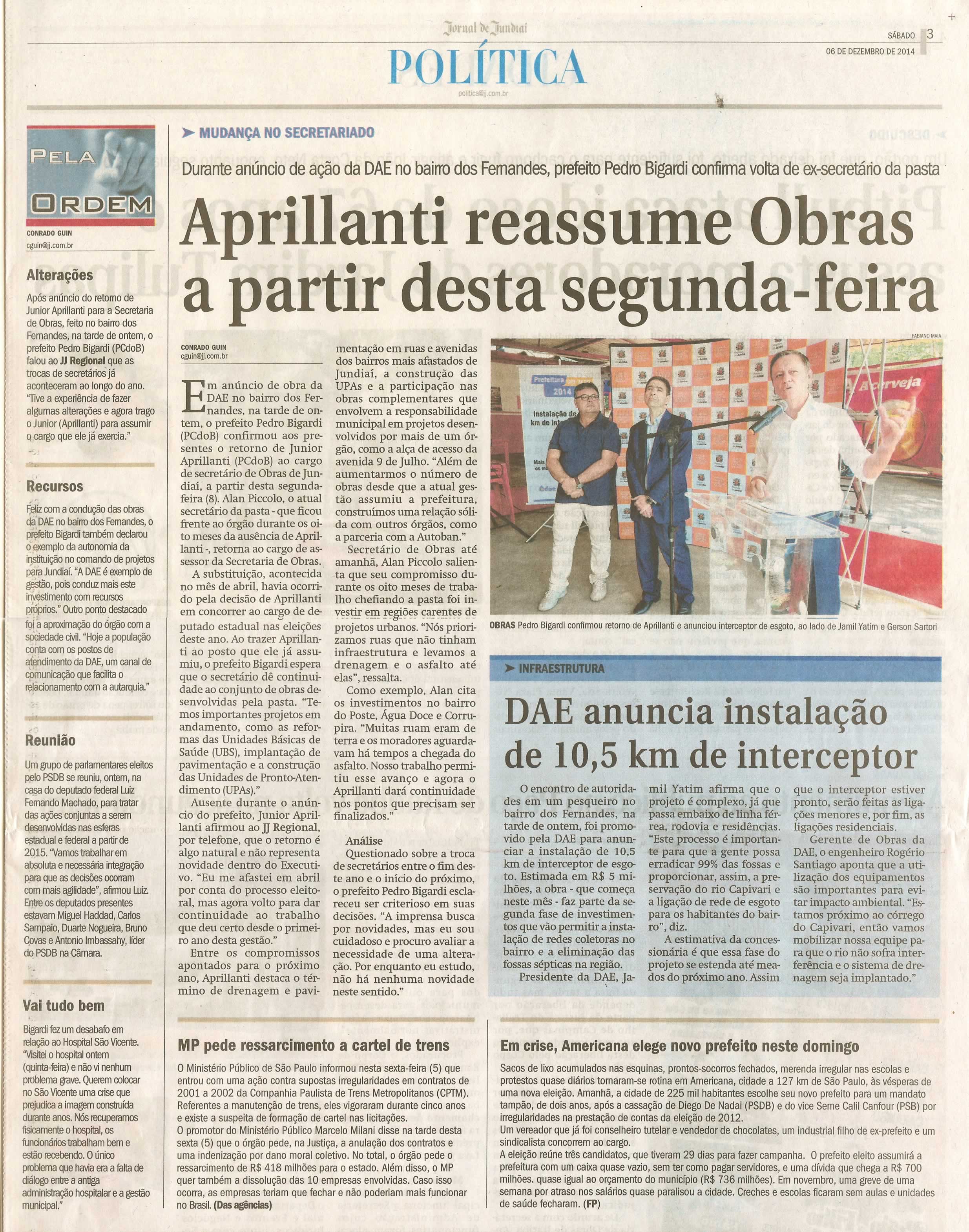 JJ - 06/12/14 - pg 3 - Política - Aprillanti reassume Obras a partir desta segunda-feira - DAE anuncia instalação de 10,5 km de interceptor -