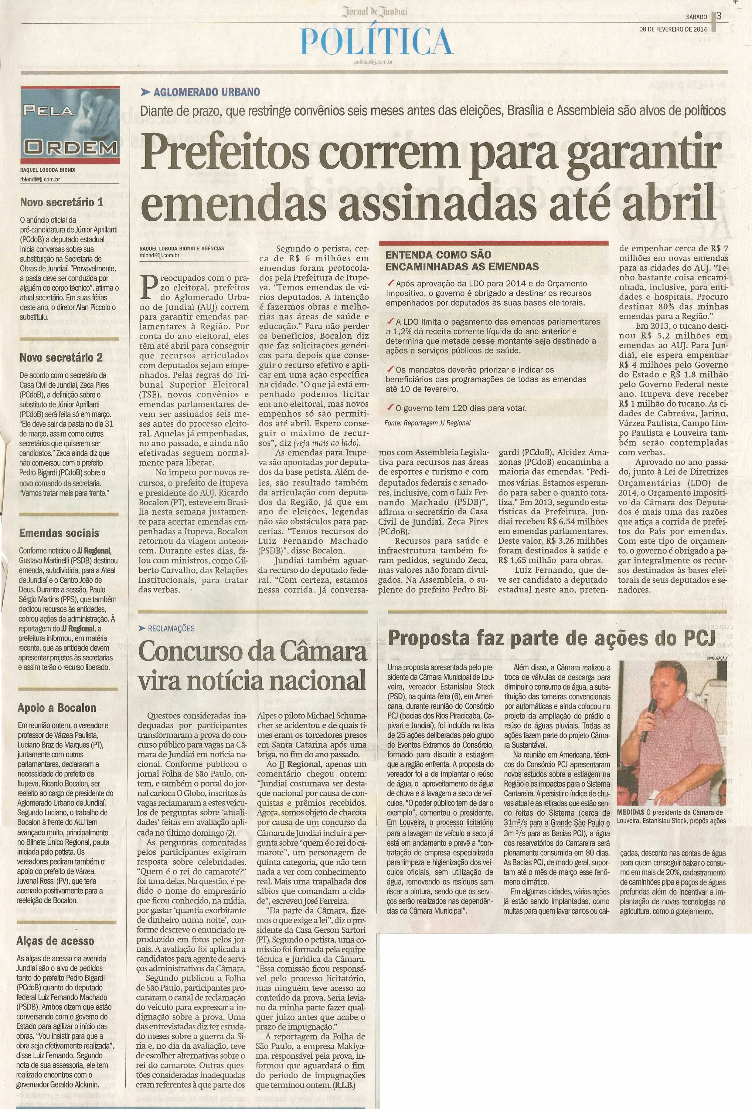 JJ - 08/02/14 - pg 3 - Política - Prefeitos correm para garantir emendas assinadas até abril - Concurso da Câmara vira notícia nacional - 