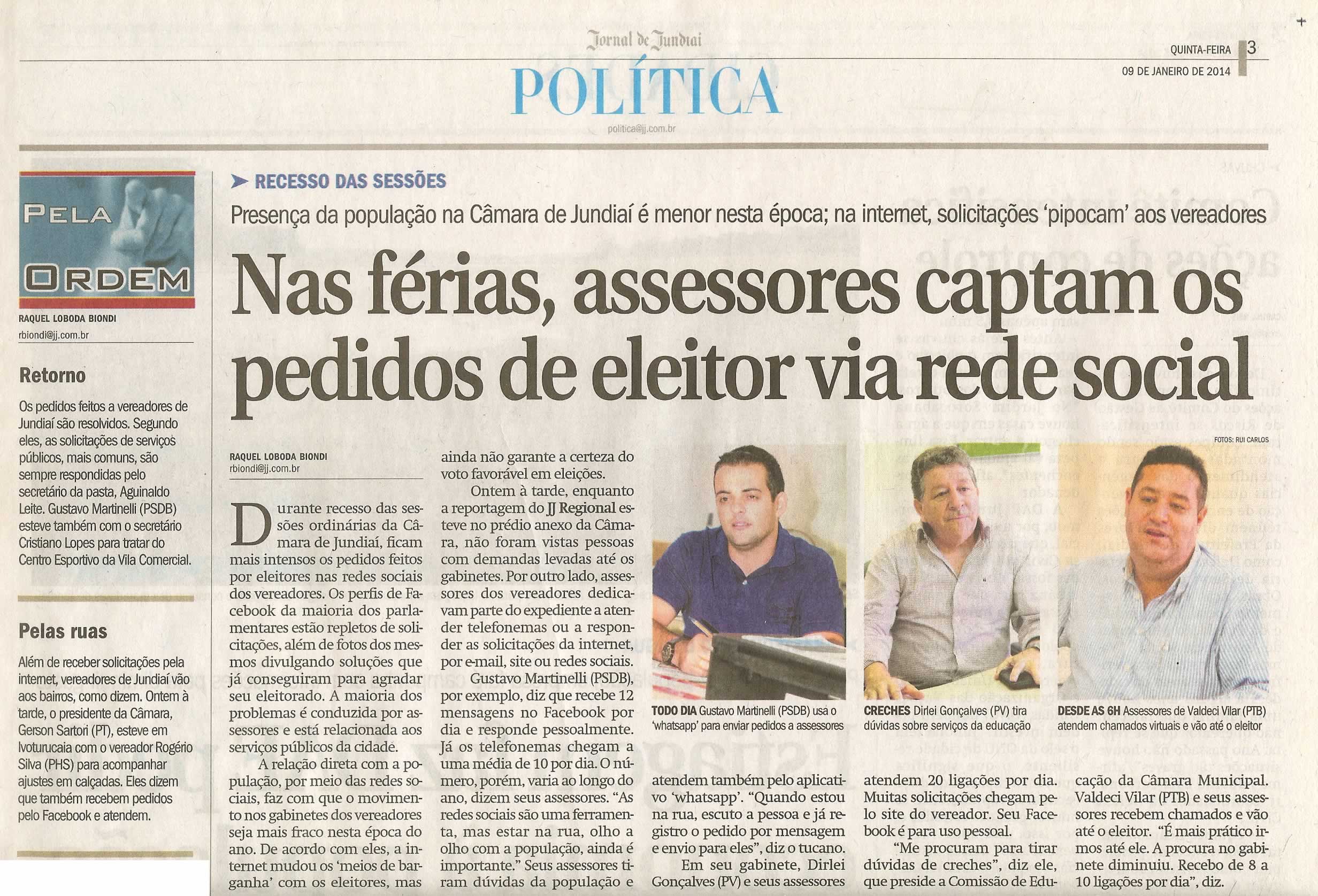 JJ - 09/01/14 - pg 3 - Política - Nas férias, assessores captam os pedidos de eleitor via rede social -