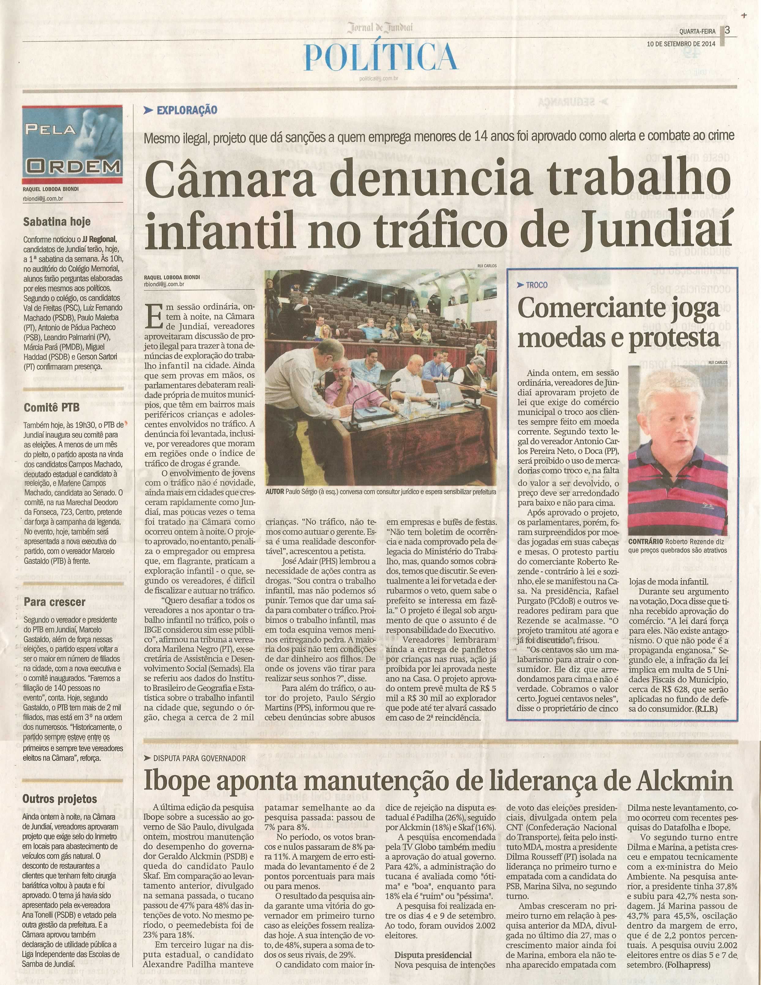 JJ - 10/09/14 - pág. 03 - Política - Pela Ordem - Câmara denuncia trabalho infantil no tráfico em Jundiaí - Comerciante joga moedas e protesta.