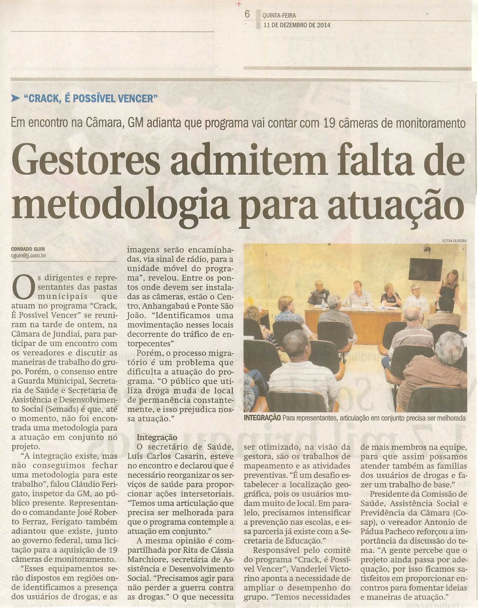JJ - 11/12/14 - pg 5 - cidades - Gestores admitem falta de metodologia para atuação -