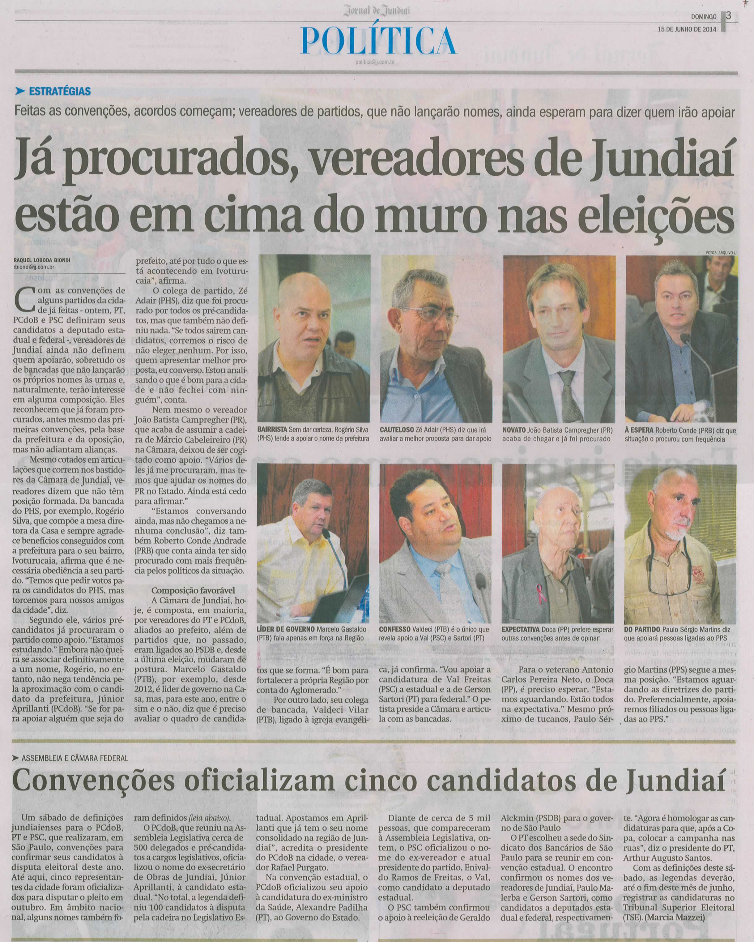 JJ - 15/06/14 - pg 3 - Política - Já procurados, vereadores de Jundiaí estão em cima do muro nas eleições - 
