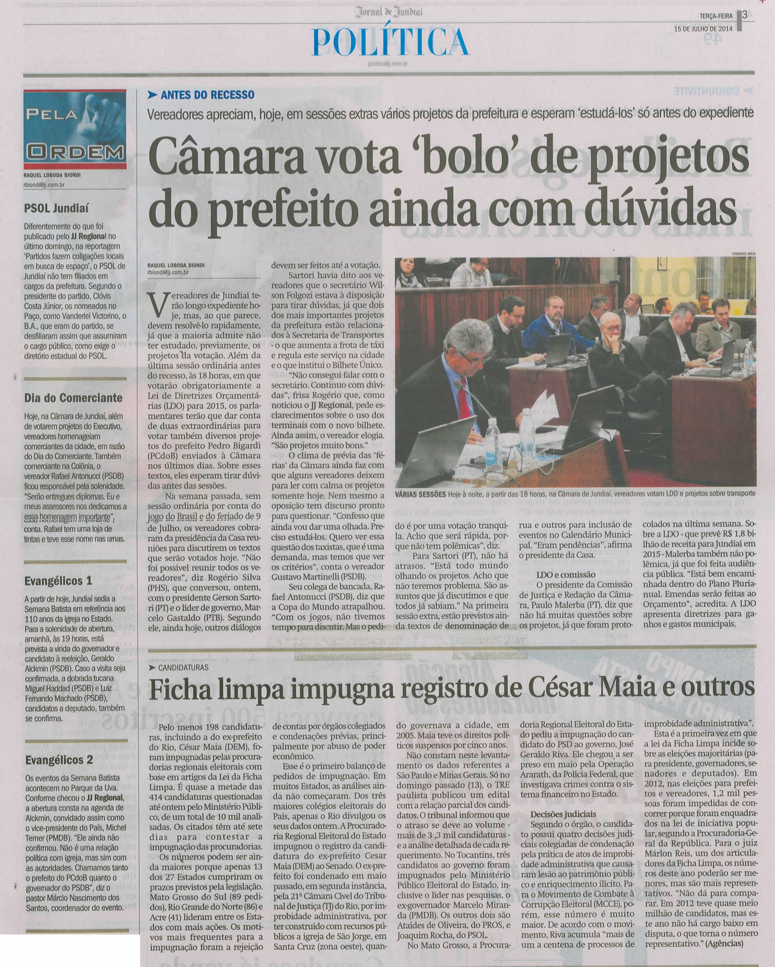 JJ - 15/07/14 - pg 3 - Política - Câmara vota bolo de projetos do prefeito ainda com dúvidas -