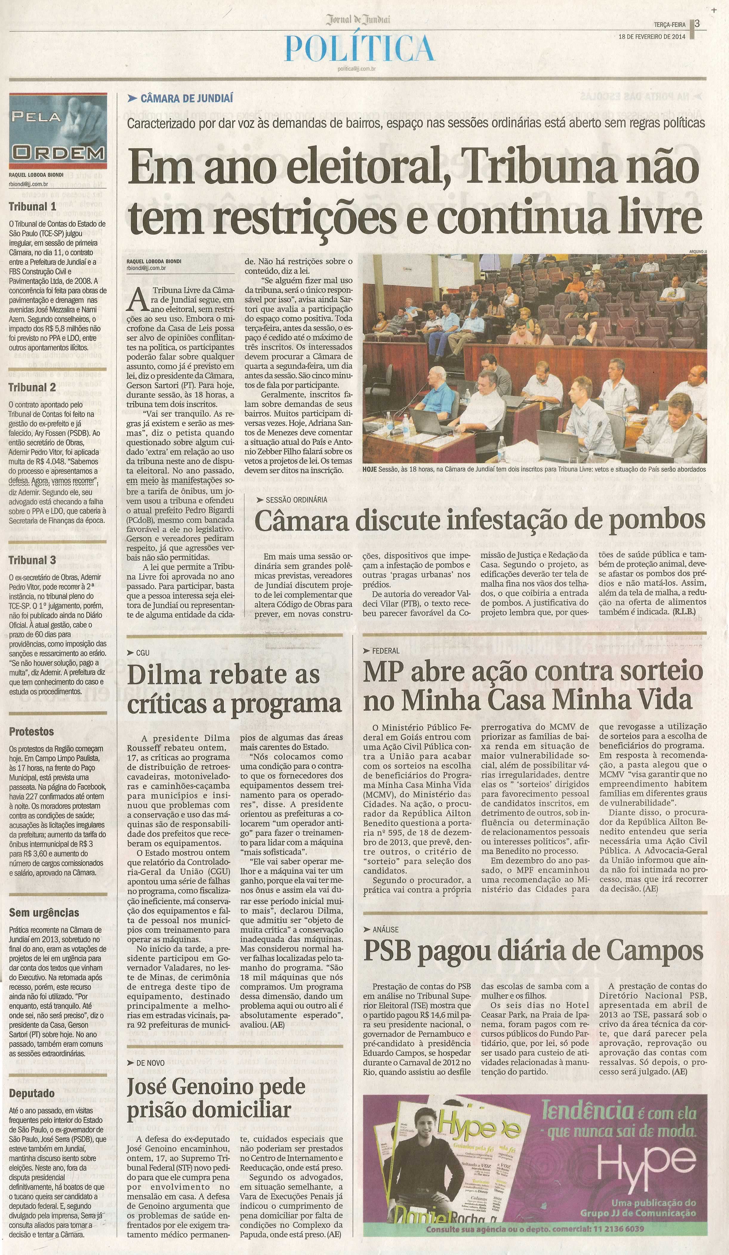 JJ - 18/02/14 - Em ano eleitoral, tribuna não tem restrições e continua livre - Câmara discute infestação de pombos - 