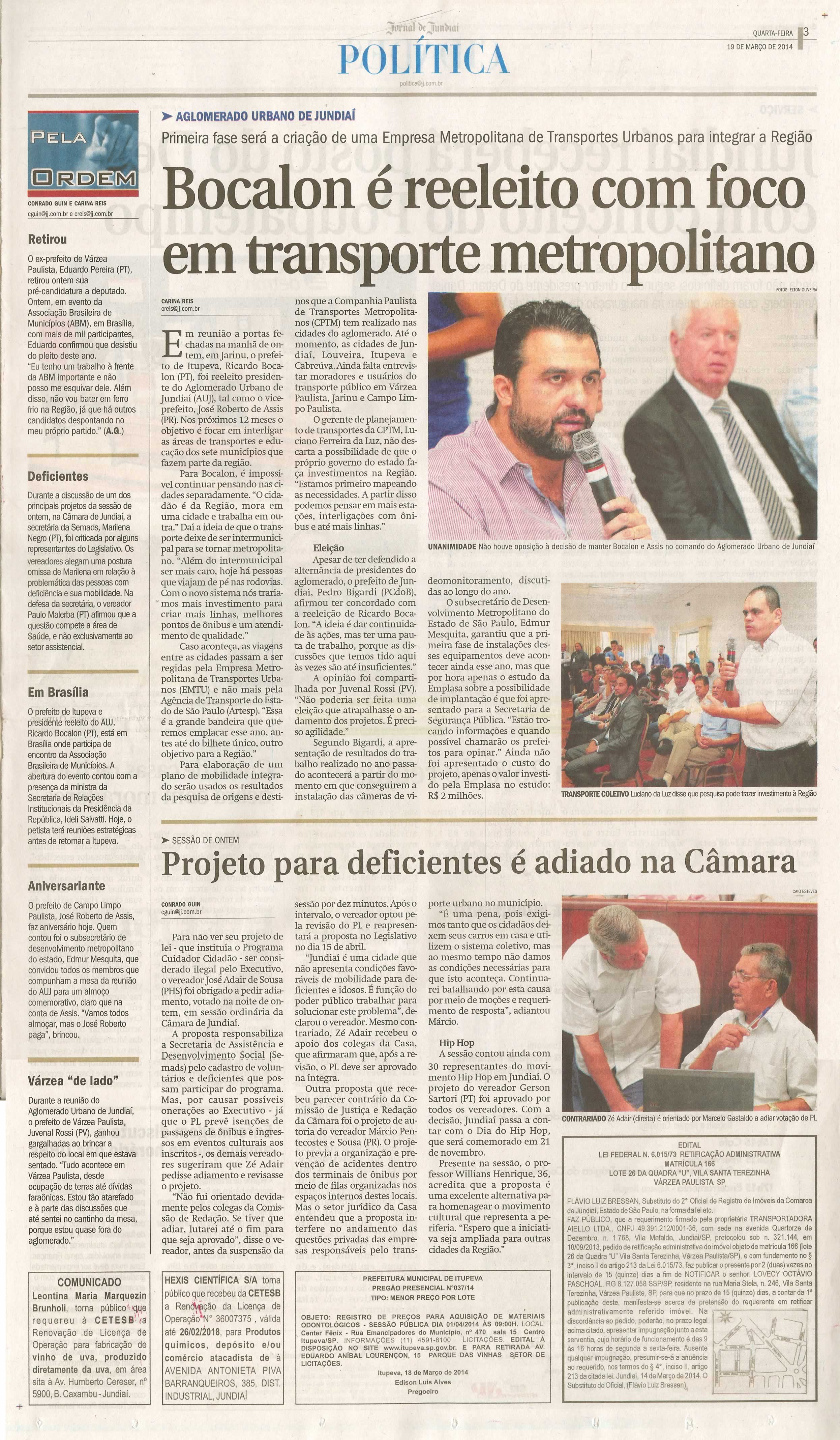JJ - 19/03/14 - pg 3 - Política - Bocalon é reeleito com foco em transporte metropolitano - Projeto para deficientes é adiado na Câmara -