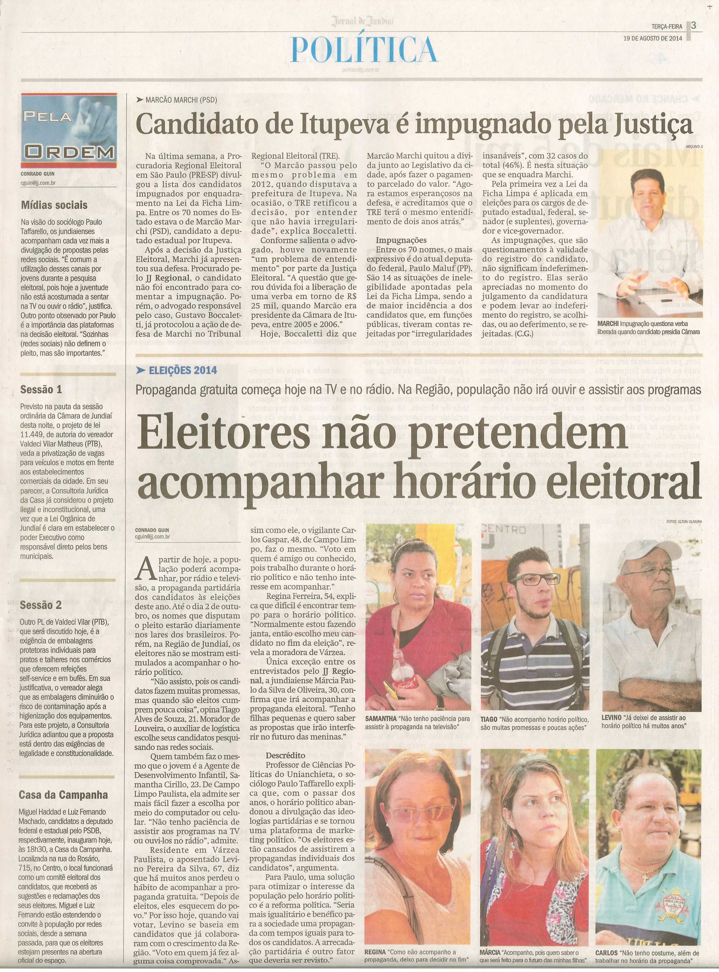 JJ - 19/08/14 - pg 3 - Política - Candidato de Itupeva é impugnado pela justiça - Eleitores não pretendem acompanhar horário eleitoral - 