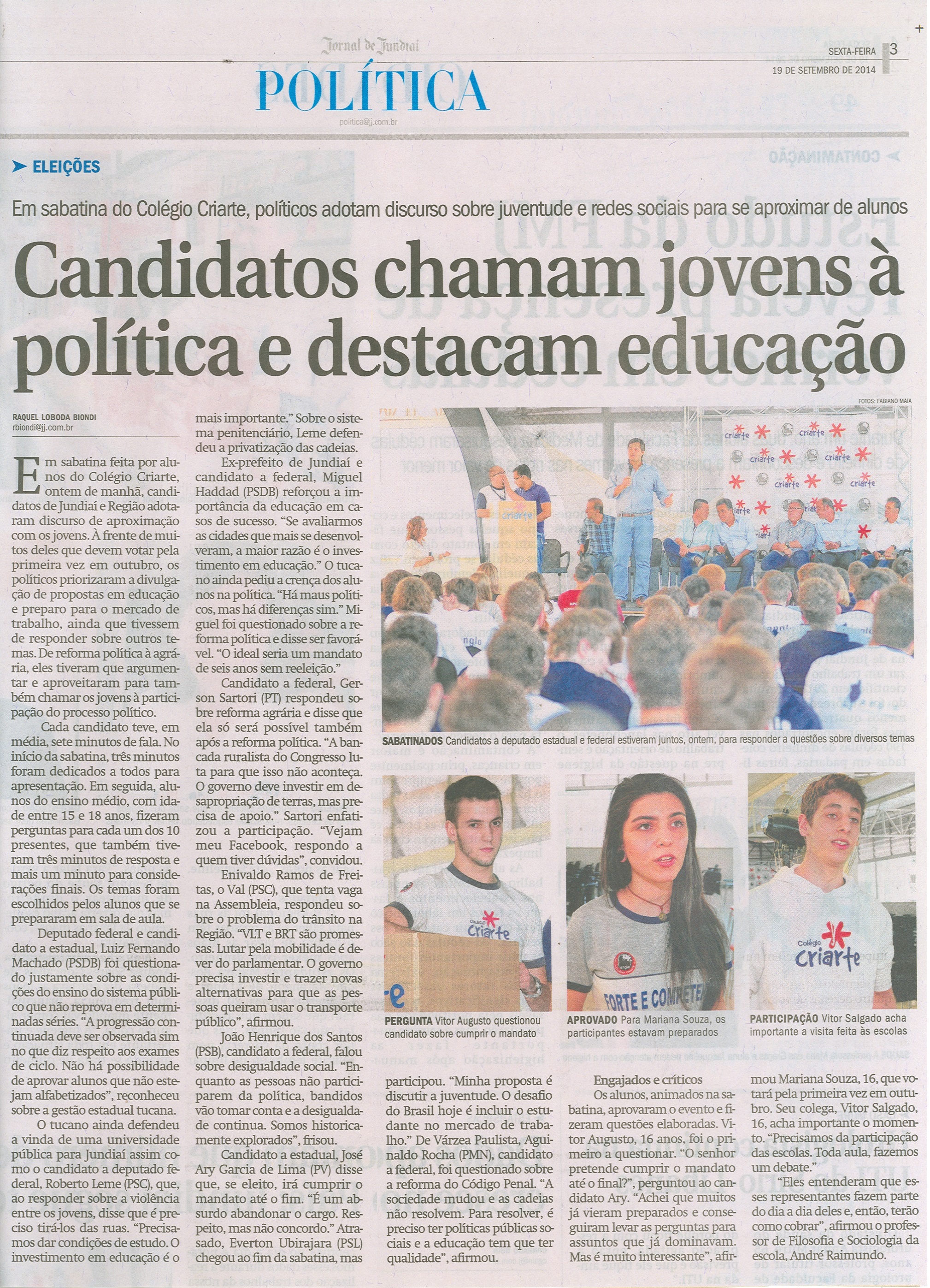 JJ - 19/09/14 - pág. 03 - Política - Candidatos chamam jovens à política e destacam educação.