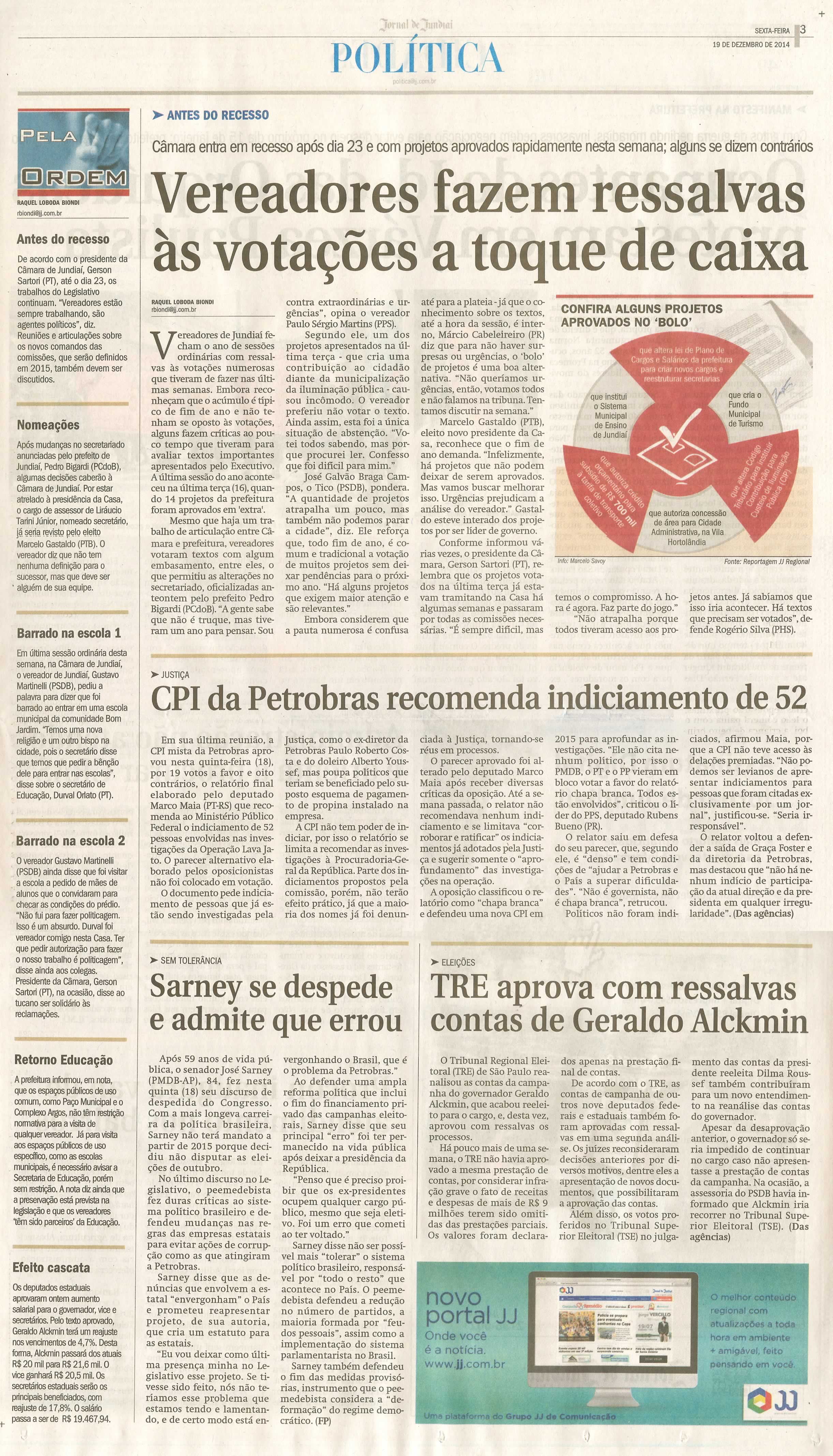 JJ - 19/12/14 - pg 3 - política - vereadores fazem ressalvas às votações a toque de caixa - 