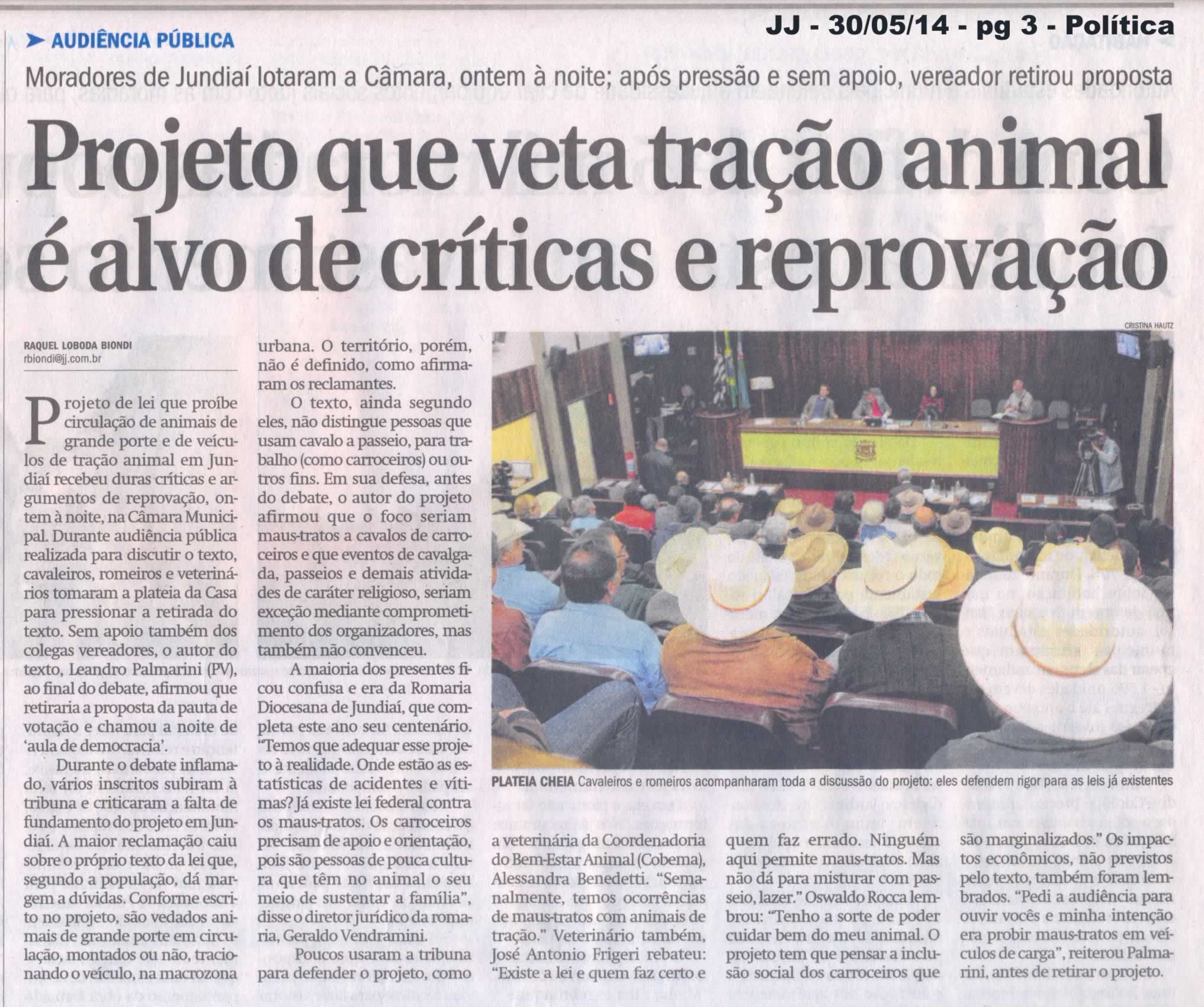 JJ – 30/05/2014 – pg 3 – Política – Projeto que veta tração animal é alvo de críticas e reprovação.