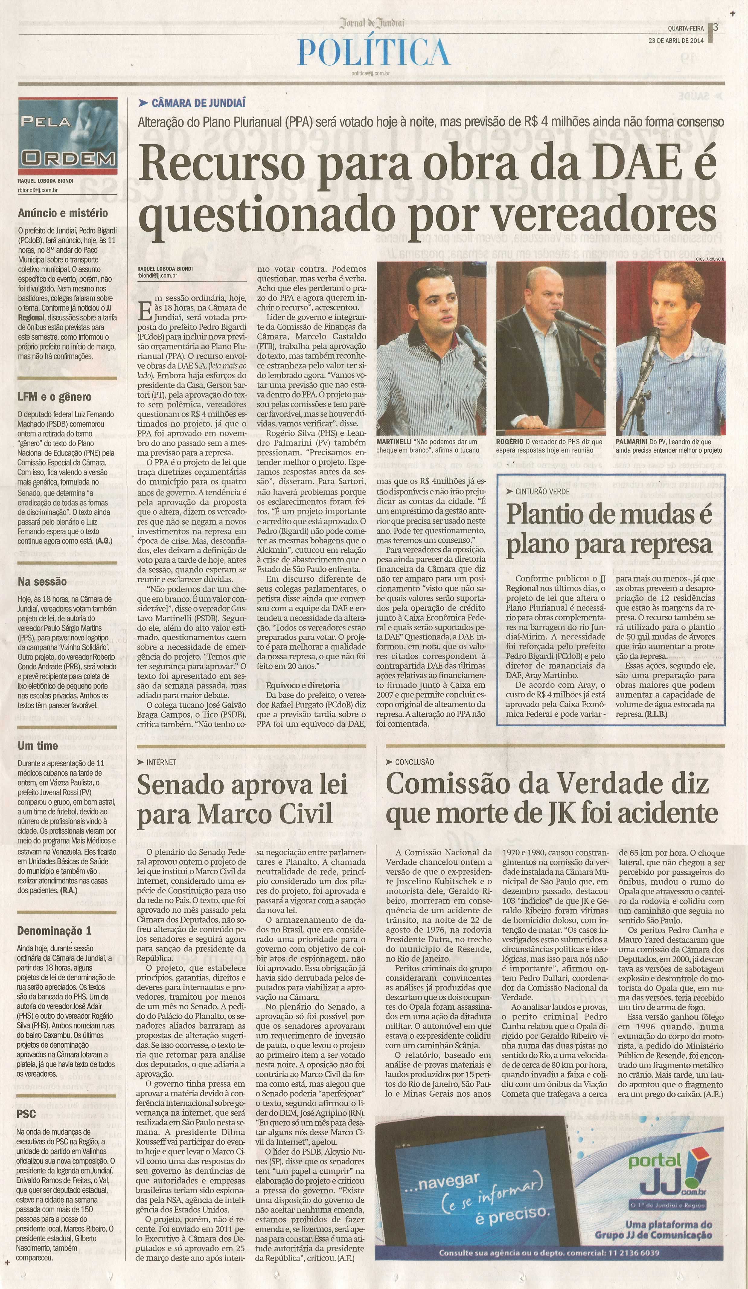 JJ - 23/04/14 - pg 3 - Política - Recurso para obra da DAE é questionado por vereadores -
