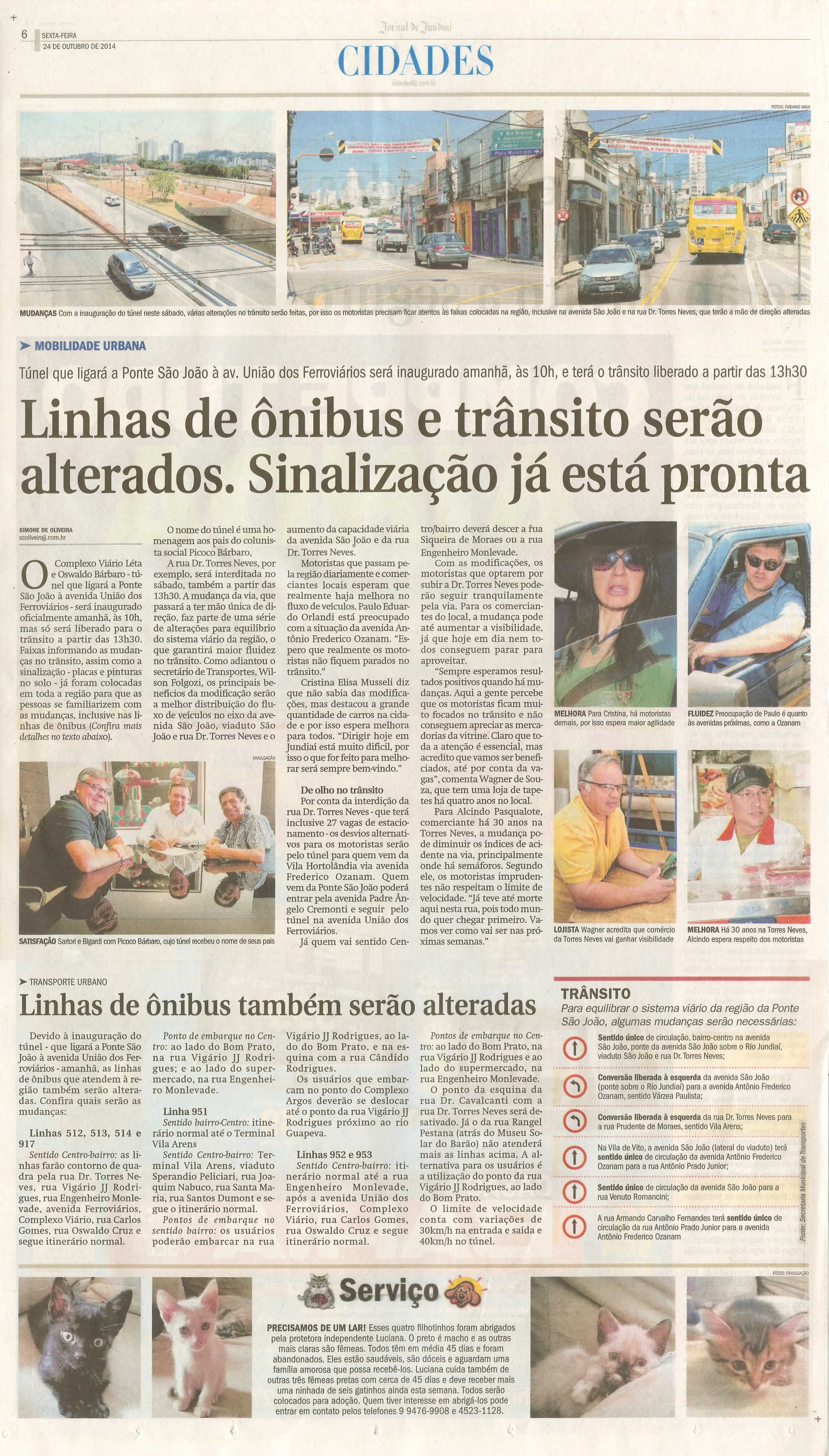 JJ - 24/10/14 - pg 6 - Cidades - Linhas de ônibus e trânsito serão alterados. Sinalização já está pronta -