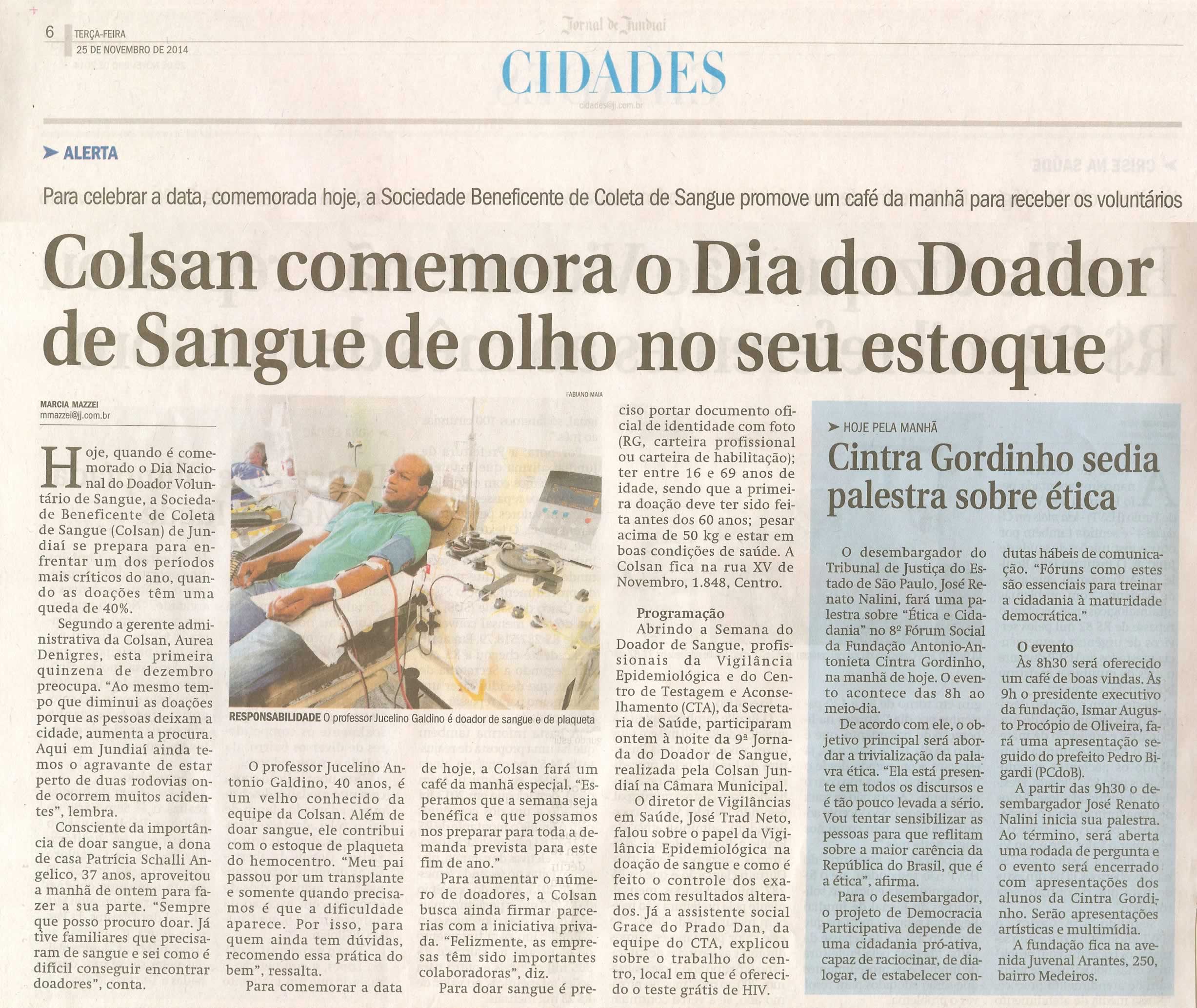 JJ - 25/11/14 - pg 6 - Cidades - Colsan comemora o Dia do Doador de Sangue de olho no seu estoque - 