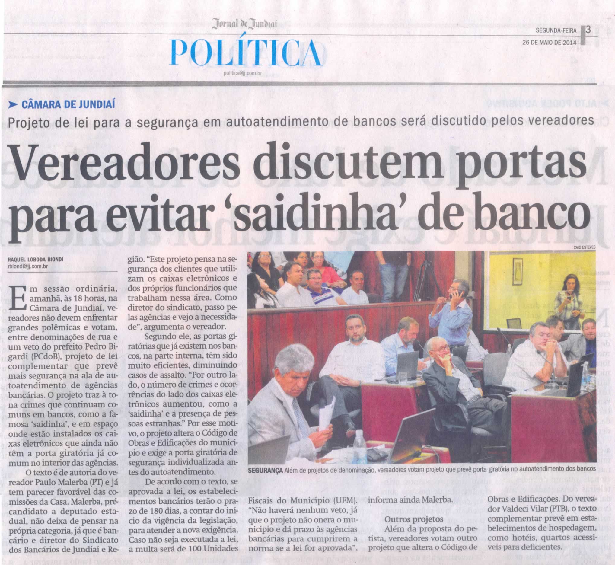 JJ - 26/05/14 - pg 3 - Política - Vereadores discutem portas para evitar saidinha de banco - 