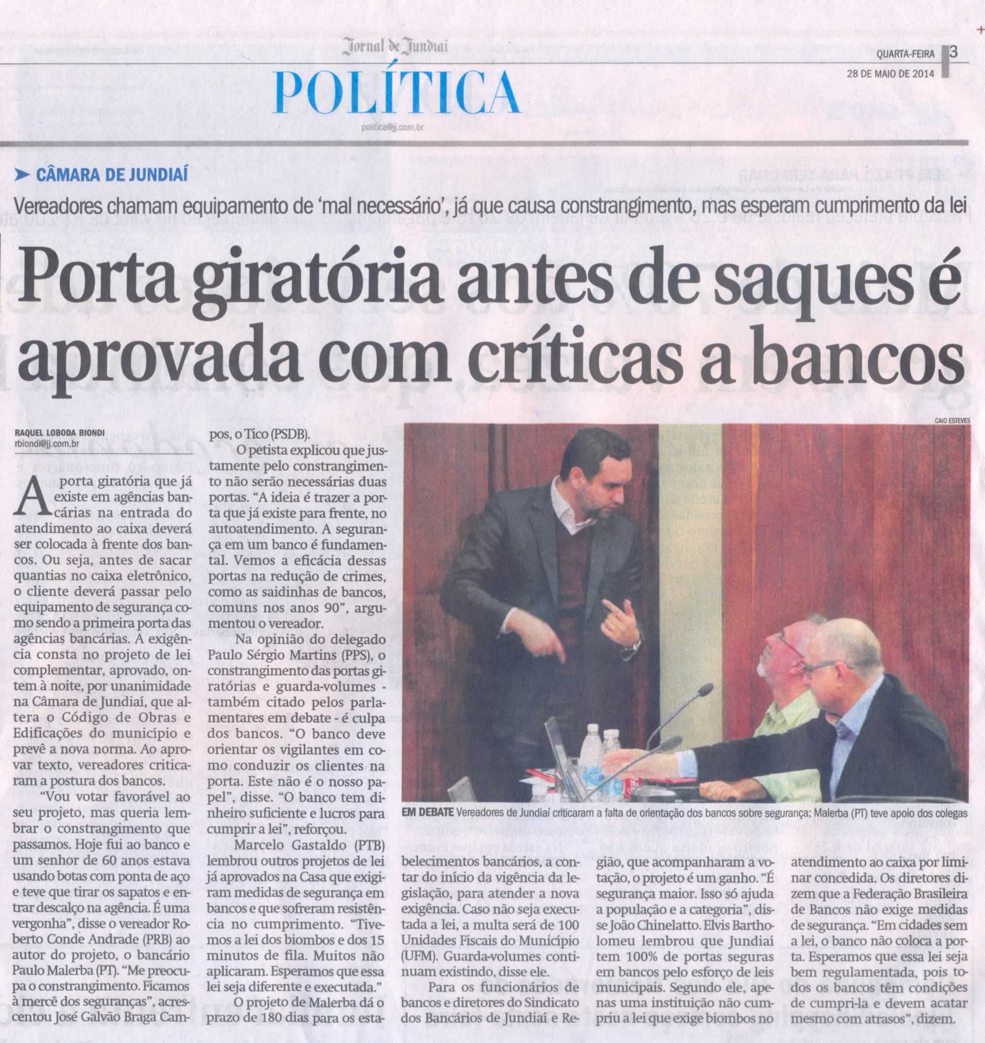 JJ - 28/05/14 - pg 3 - Política - Porta giratória antes de saques é aprovada com críticas a bancos -