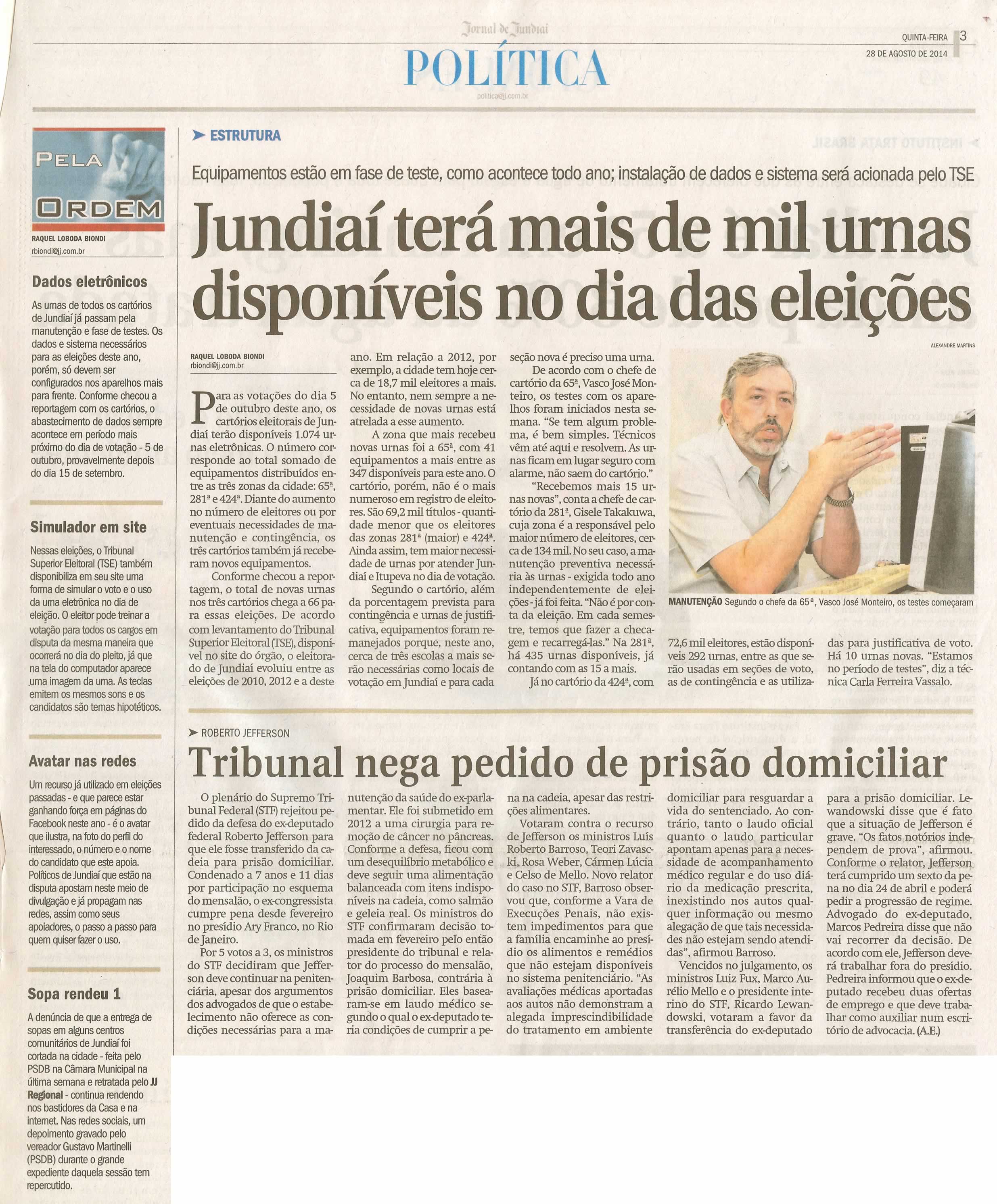 JJ - 28/08/14 - pág. 03 - Política - Pela Ordem - Jundiaí terá mais de mil urnas no dia das eleições.