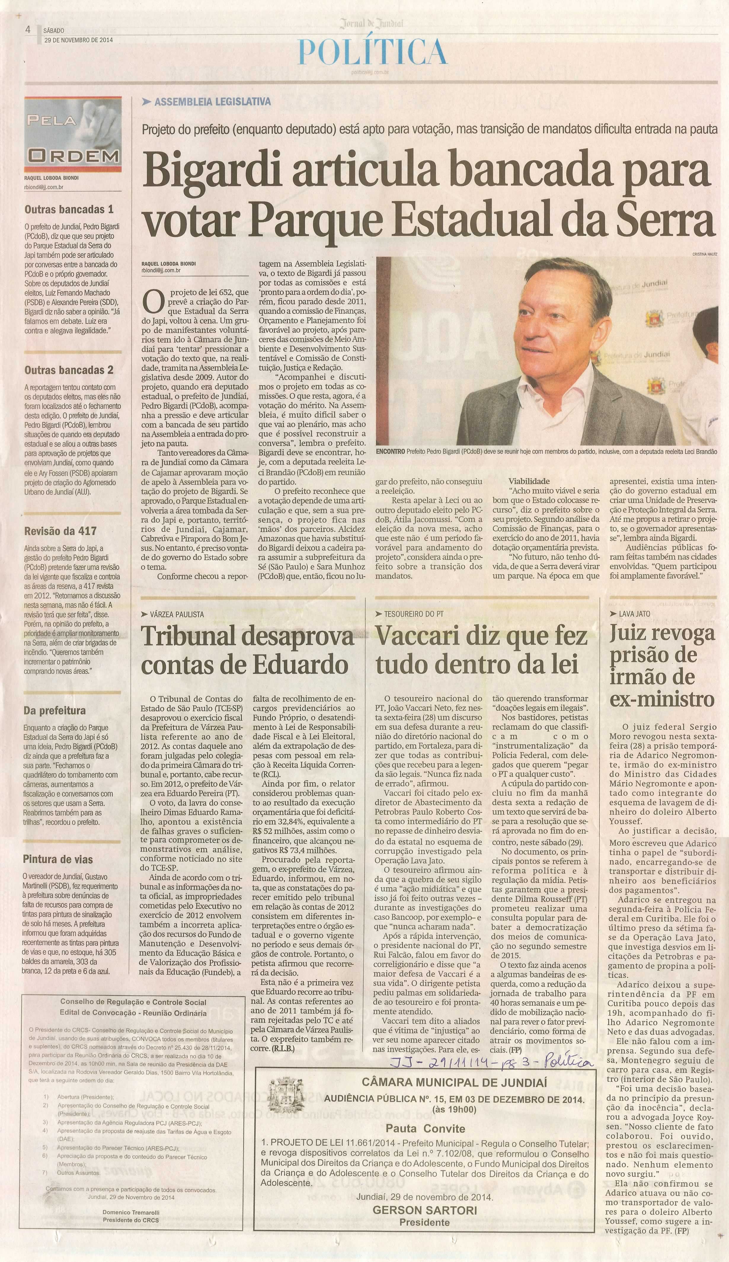 JJ - 29/11/14 - pg 4 - Política - Bigardi articula bancada para votar Parque Estadual da Serra -