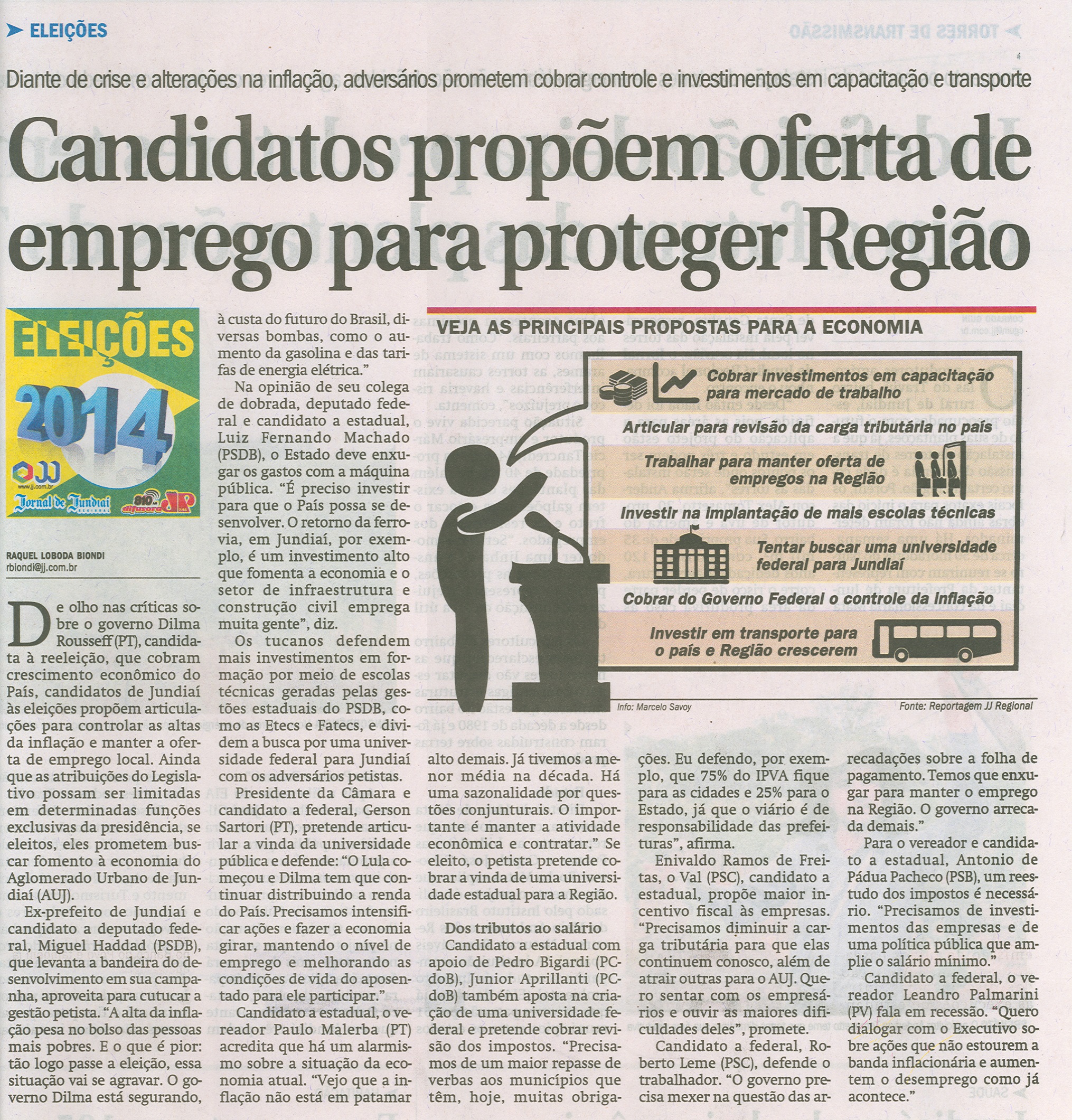 JJ - 30/09/14 - pág. 03 - Política - Candidatos propõe oferta de emprego para proteger Região.