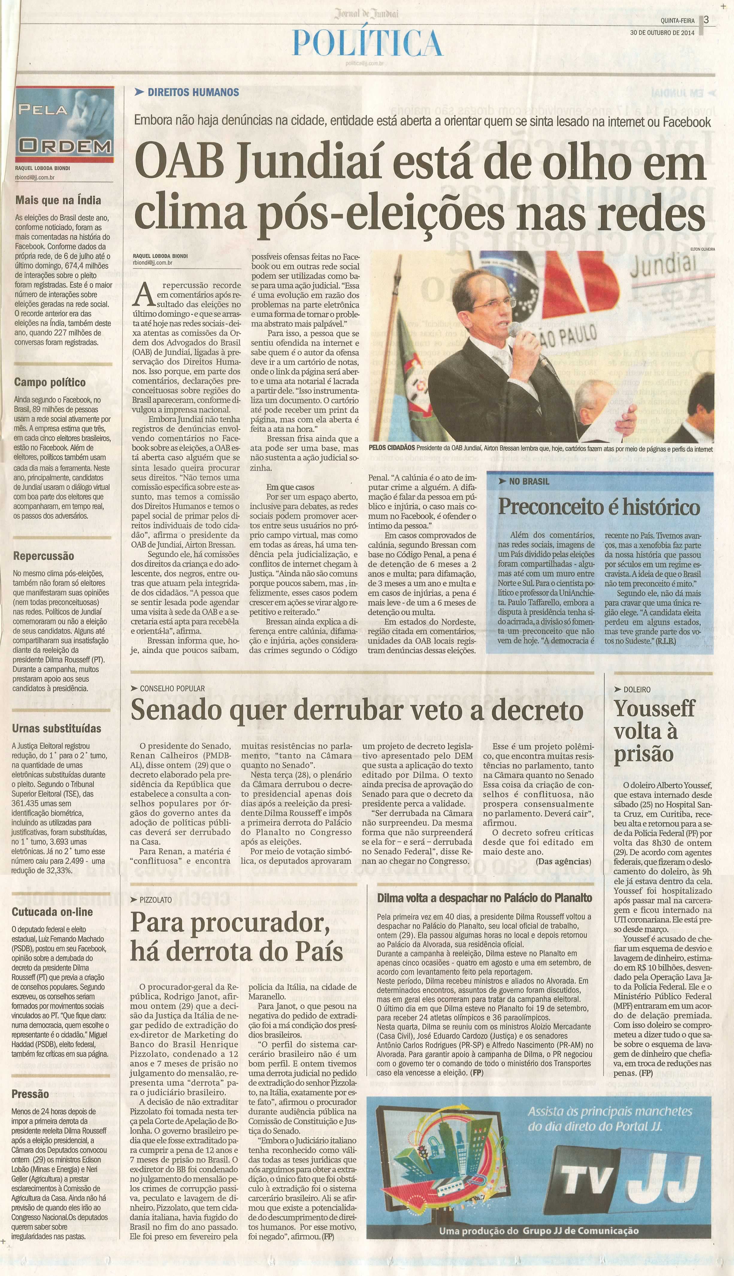 JJ - 30/10/14 - pg 3 - Política - OAB Jundiaí está de olho em clima pós-eleições nas redes - 