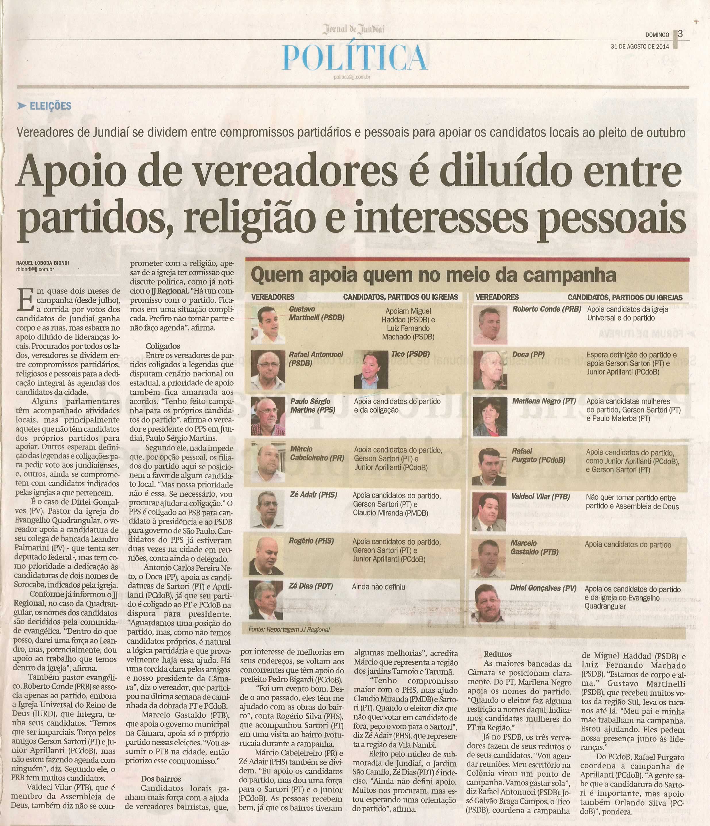 JJ - 31/08/14 - pág. 03 - Política - Apoio de vereadores é diluído entre partidos, religião e interesses pessoais.