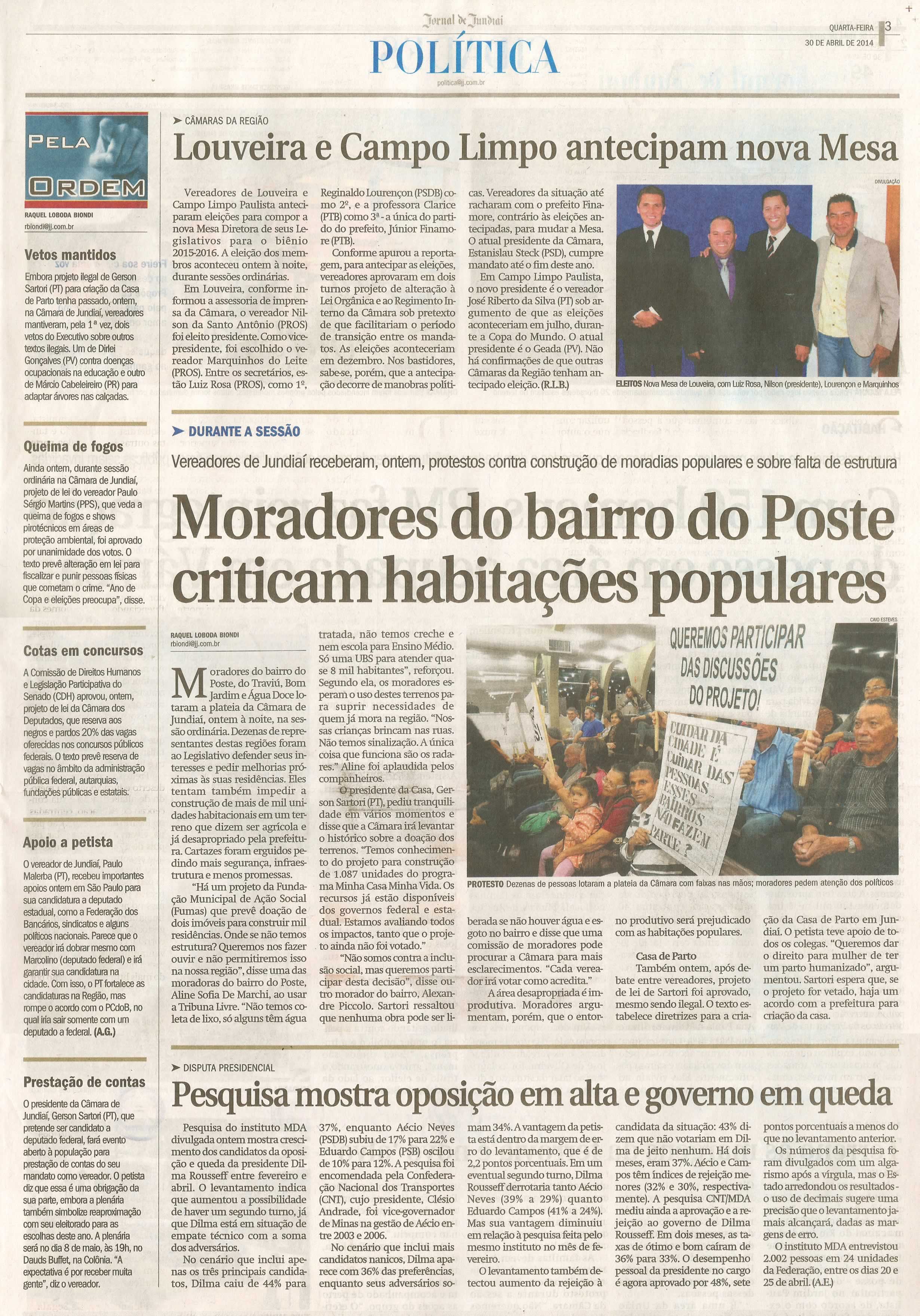 JJ - 30/04/14 - pg 3 - Política - Louveira e Campo Limpo antecipam nova Mesa - Moradores do bairro do Poste criticam habitações populares - 
