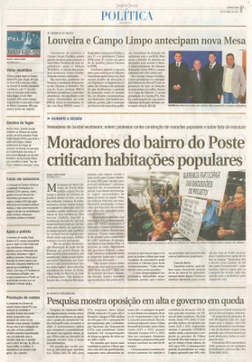 JJ - 30/04/14 - pg 3 - Política - Louveira e Campo Limpo antecipam nova Mesa - Moradores do bairro do Poste criticam habitações populares - 