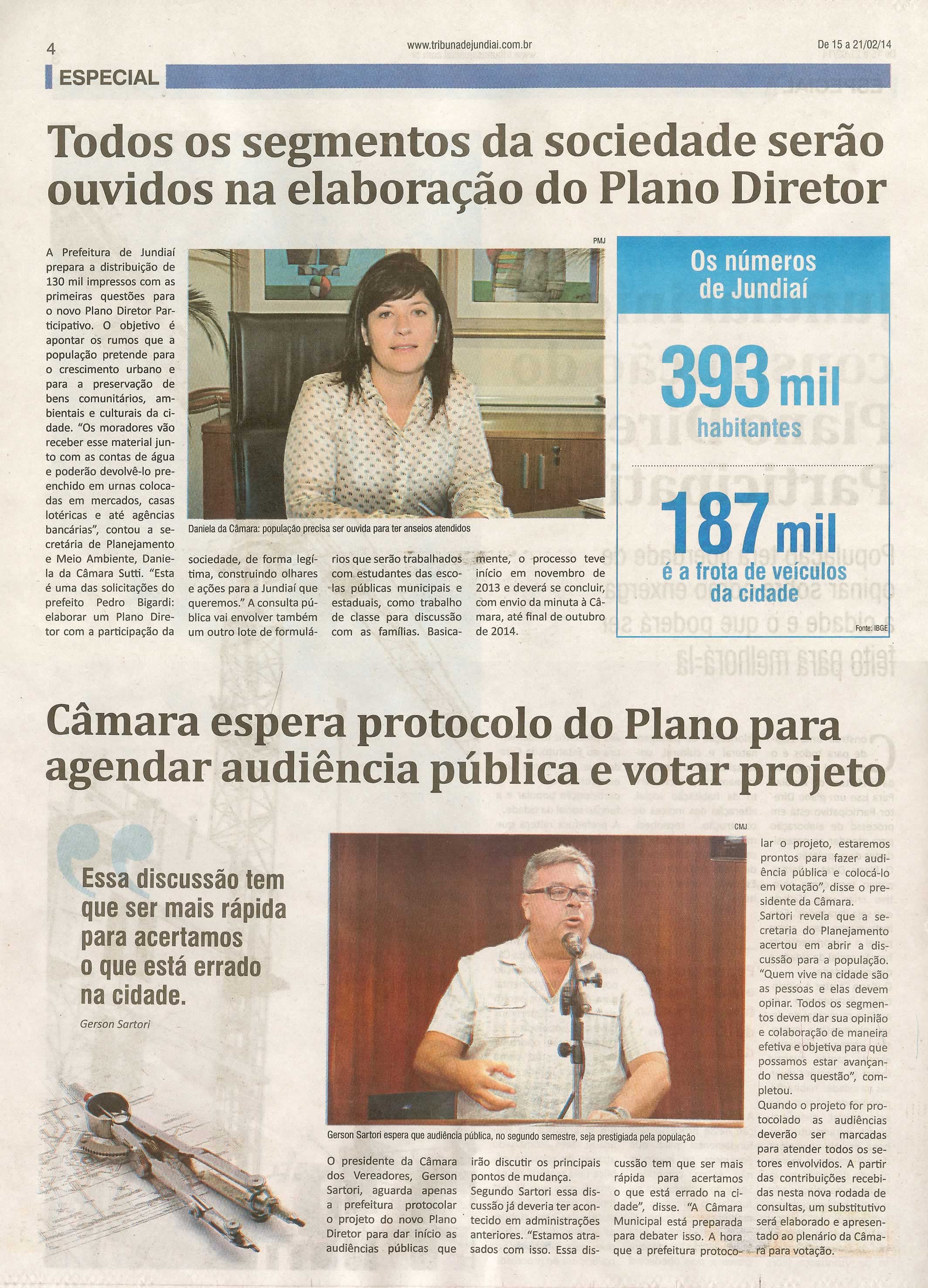 Tribuna de Jundiaí - De 15 a 21/02/14 - Todos os segmentos da sociedade serão ouvidos na elaboração do plano diretor - Câmara espera protocolo do plano para agendar audiência pública e votar projeto - 