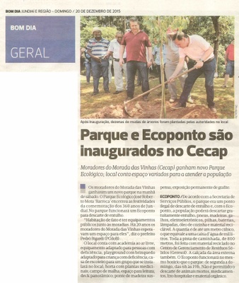 Bom Dia - 20/12/15 - pg 15 - Geral - Parque e Ecoponto são inaugurados do Cecap.
