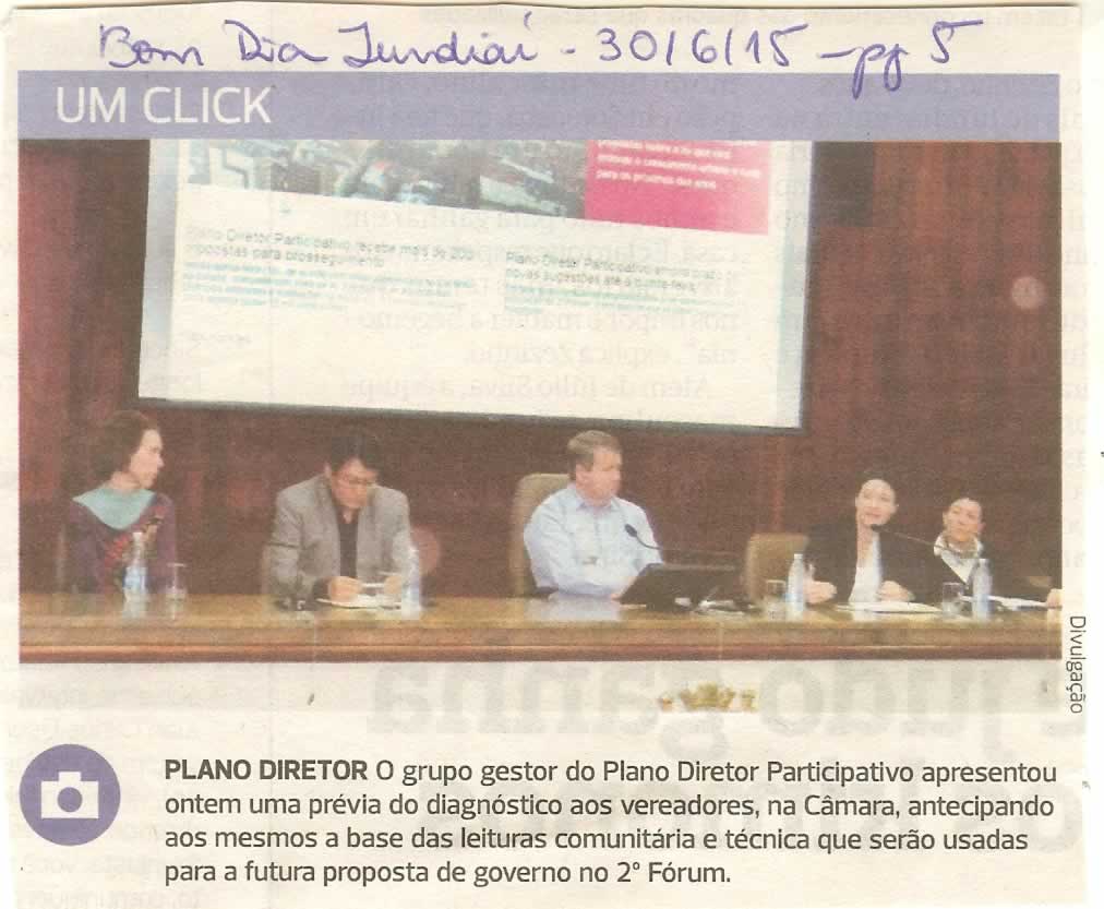 Bom Dia Jundiaí - 30/06/15 - pg 5 - Plano Diretor -