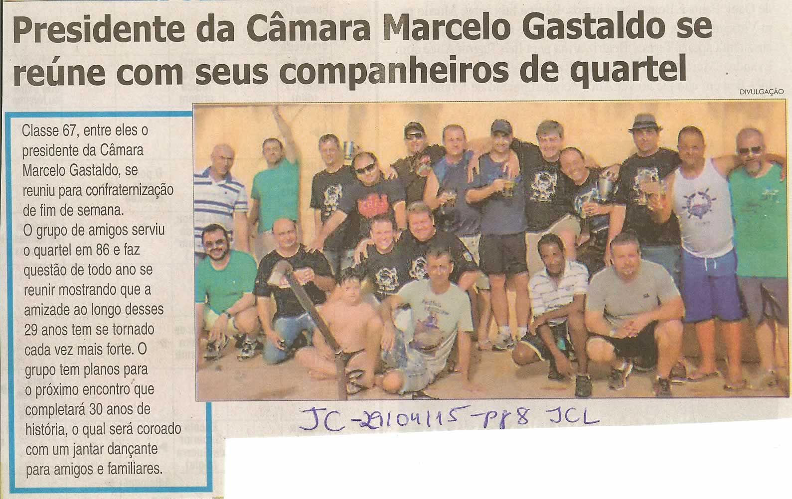 JC - 29/04/15 - pg 8 - Presidente da Câmara Marcelo Gastaldo se reúne seus companheiros de quartel - 