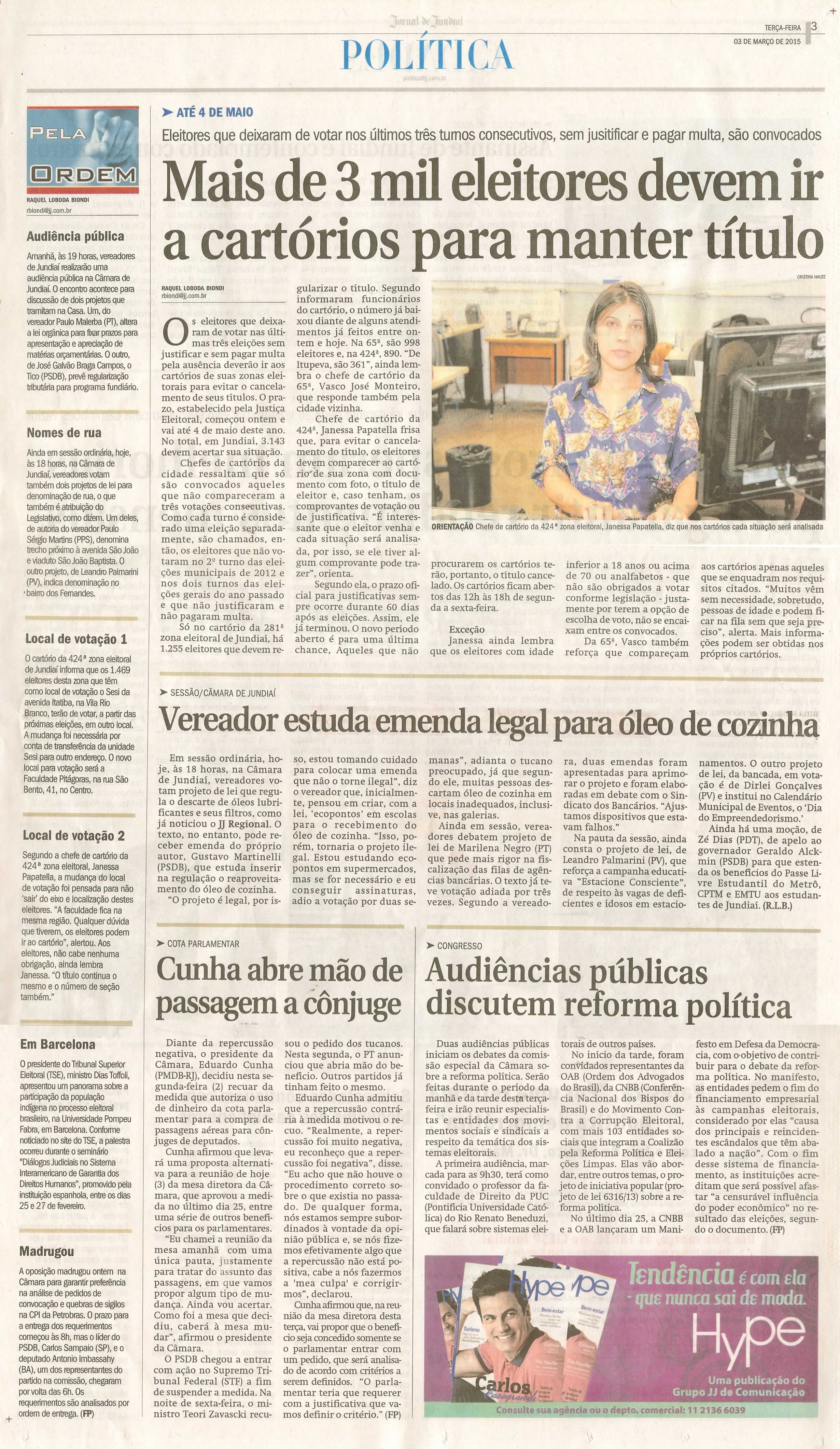 JJ - 03/03/15 - pg 3 - política - Mais de 3 mil eleitores devem ir a cartório para manter título - Vereador estuda emenda legal para óleo de cozinha - 